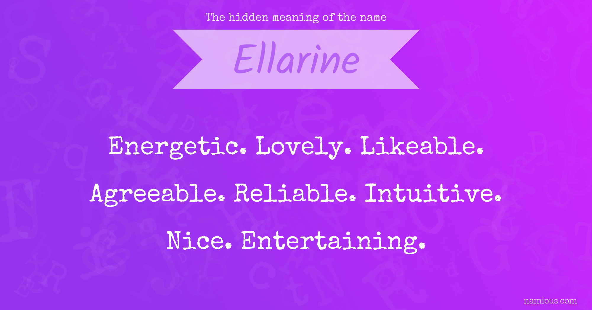 The hidden meaning of the name Ellarine