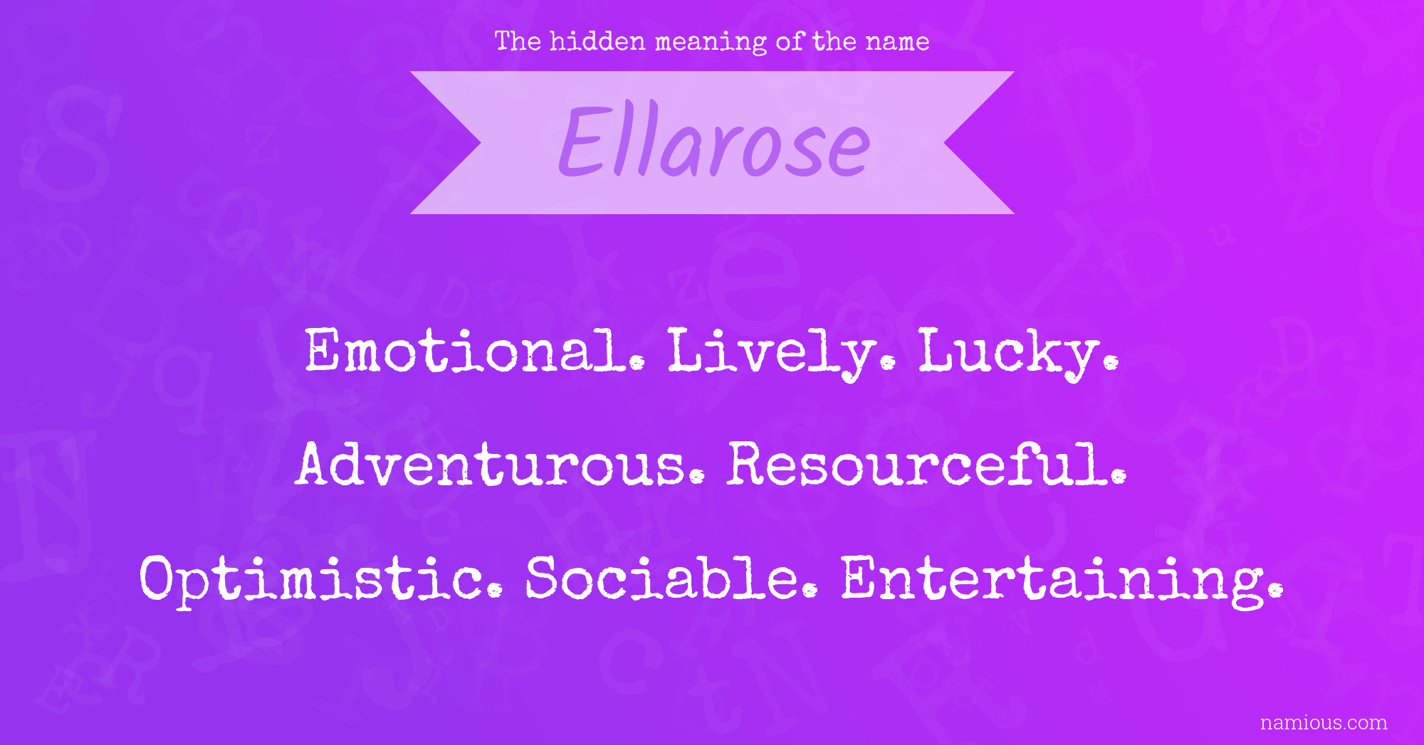 The hidden meaning of the name Ellarose