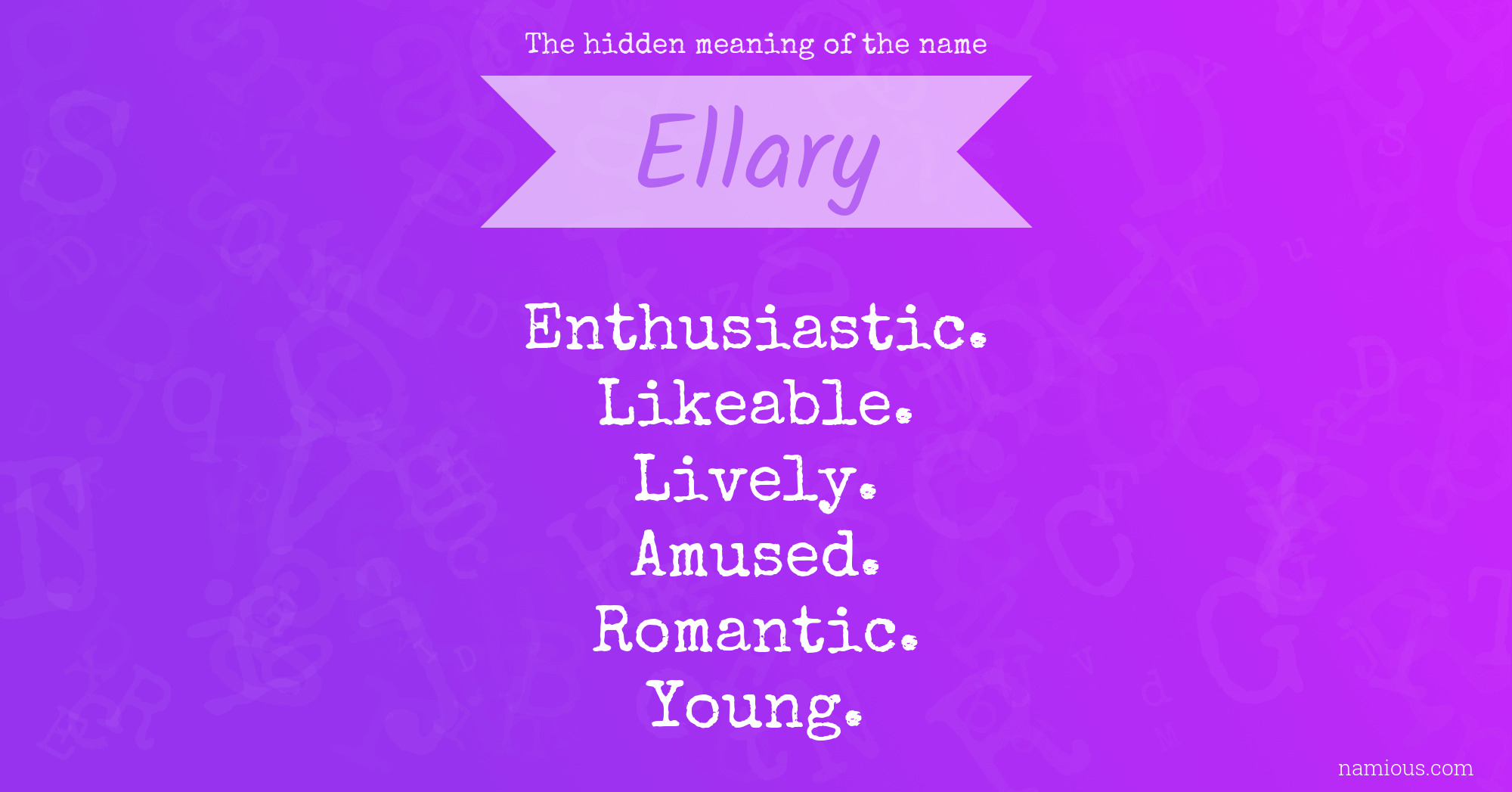 The hidden meaning of the name Ellary