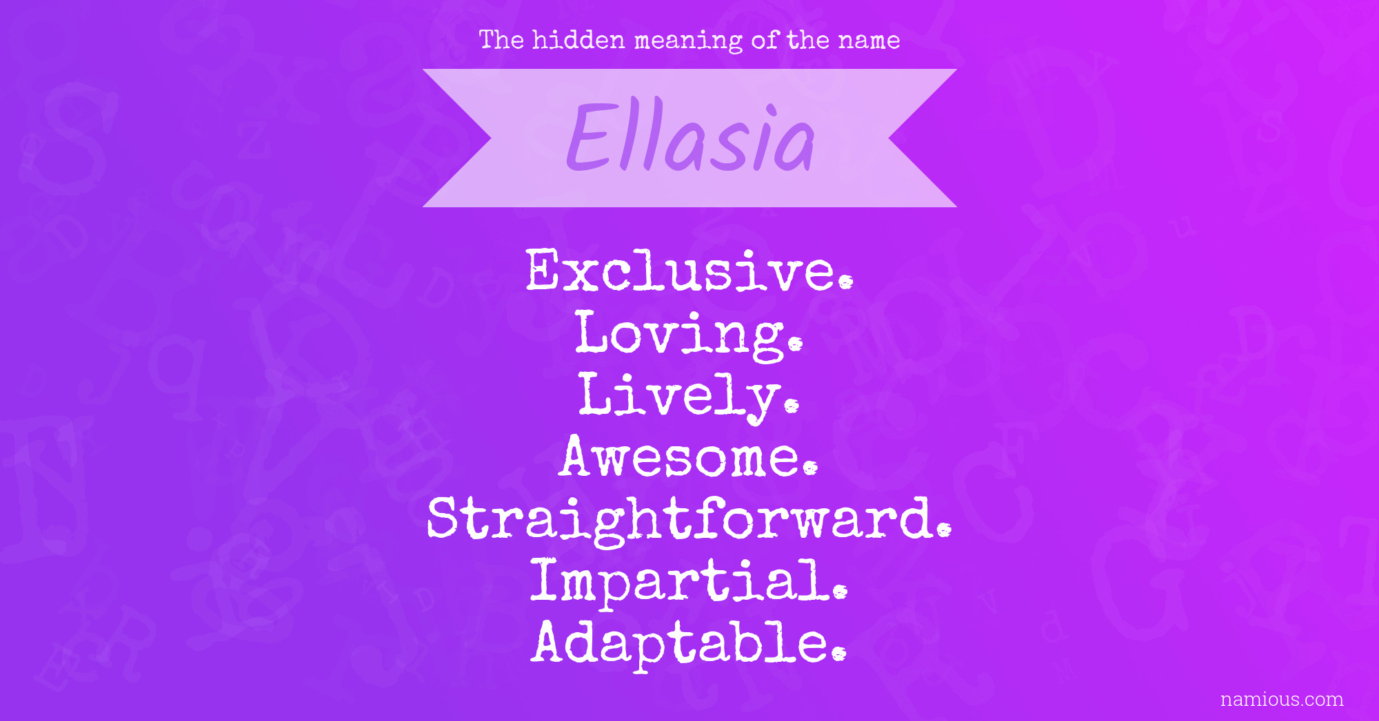 The hidden meaning of the name Ellasia