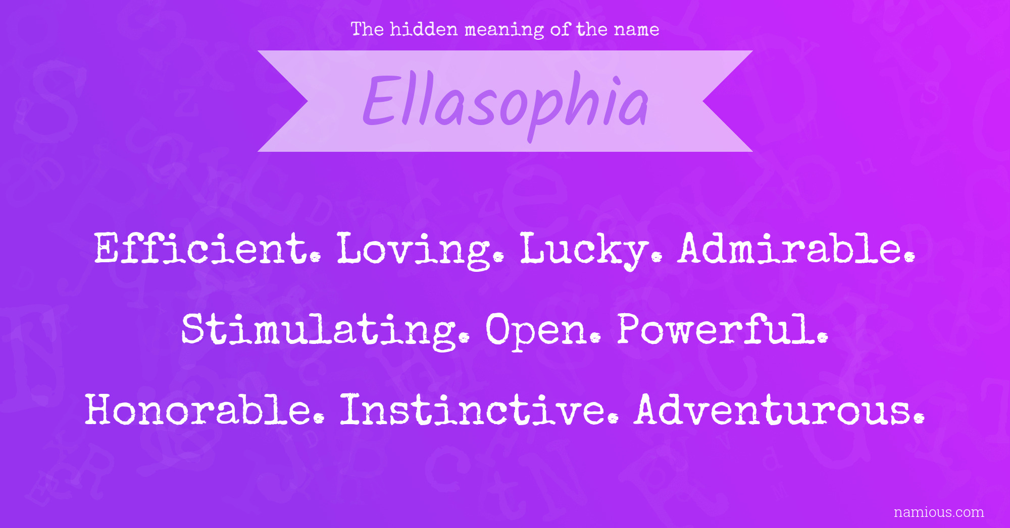 The hidden meaning of the name Ellasophia