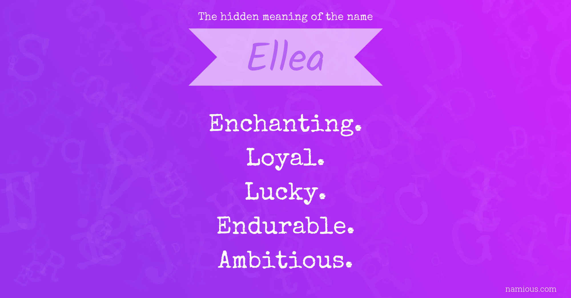 The hidden meaning of the name Ellea