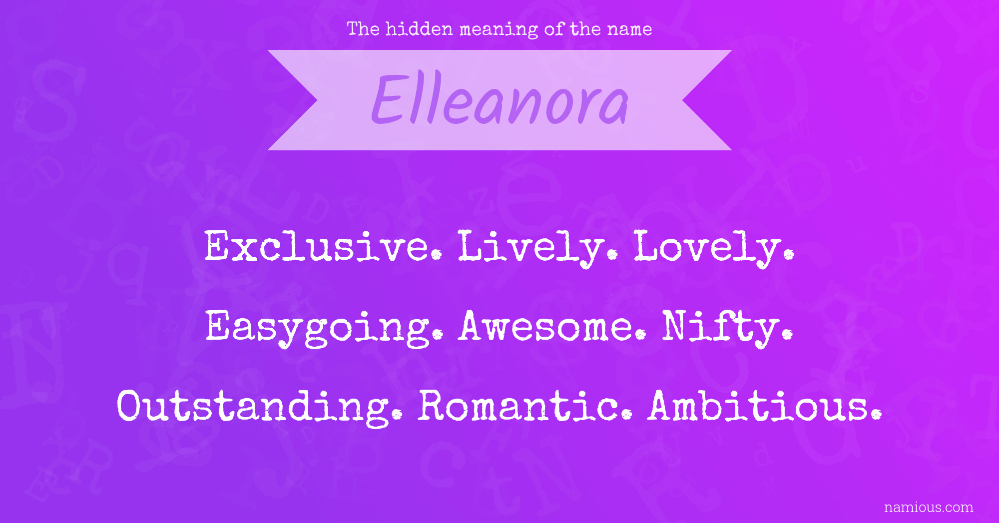 The hidden meaning of the name Elleanora