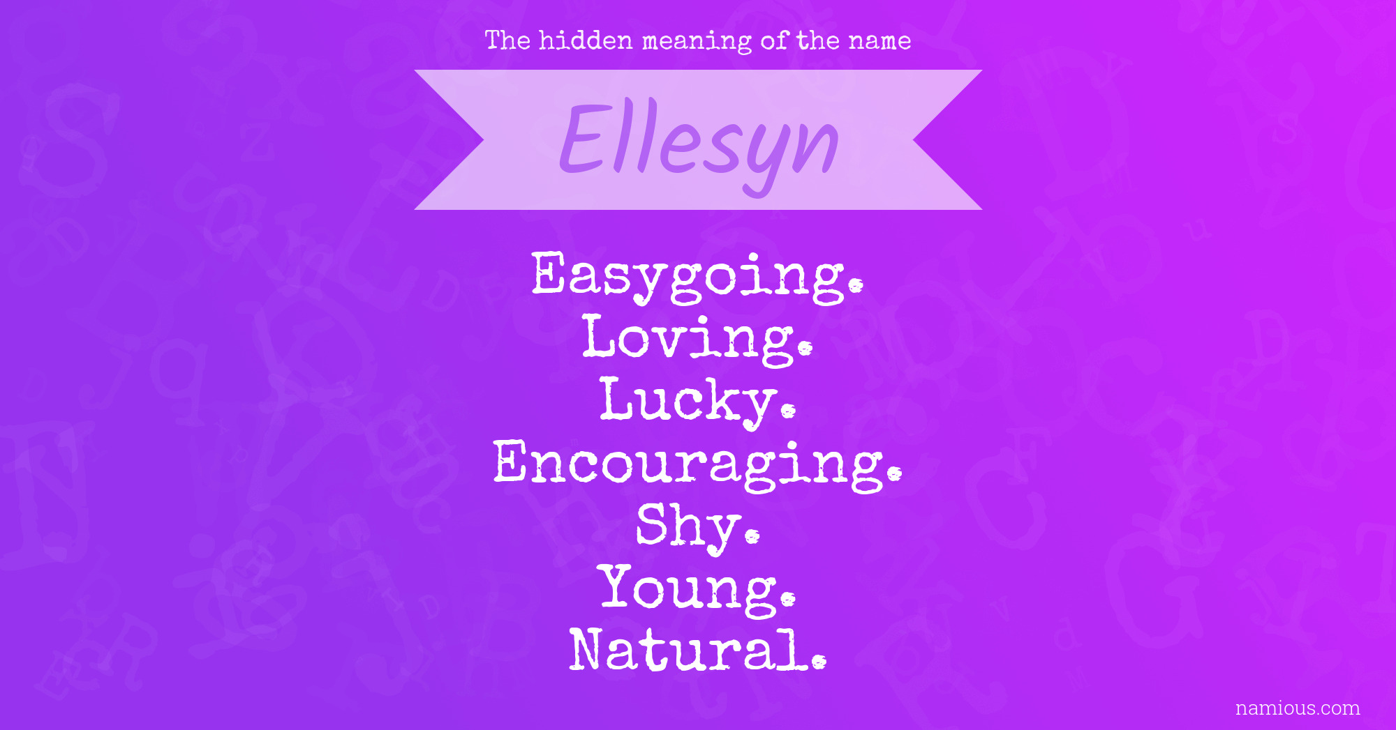 The hidden meaning of the name Ellesyn