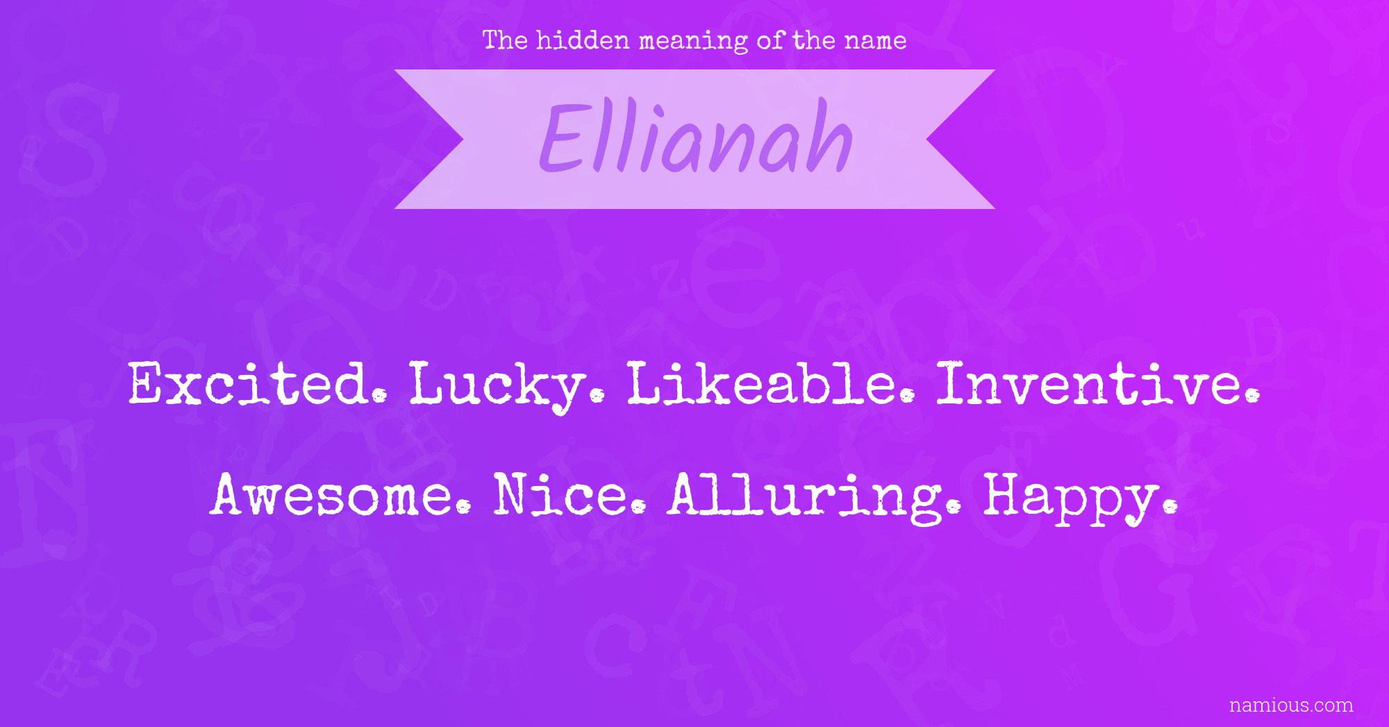 The hidden meaning of the name Ellianah