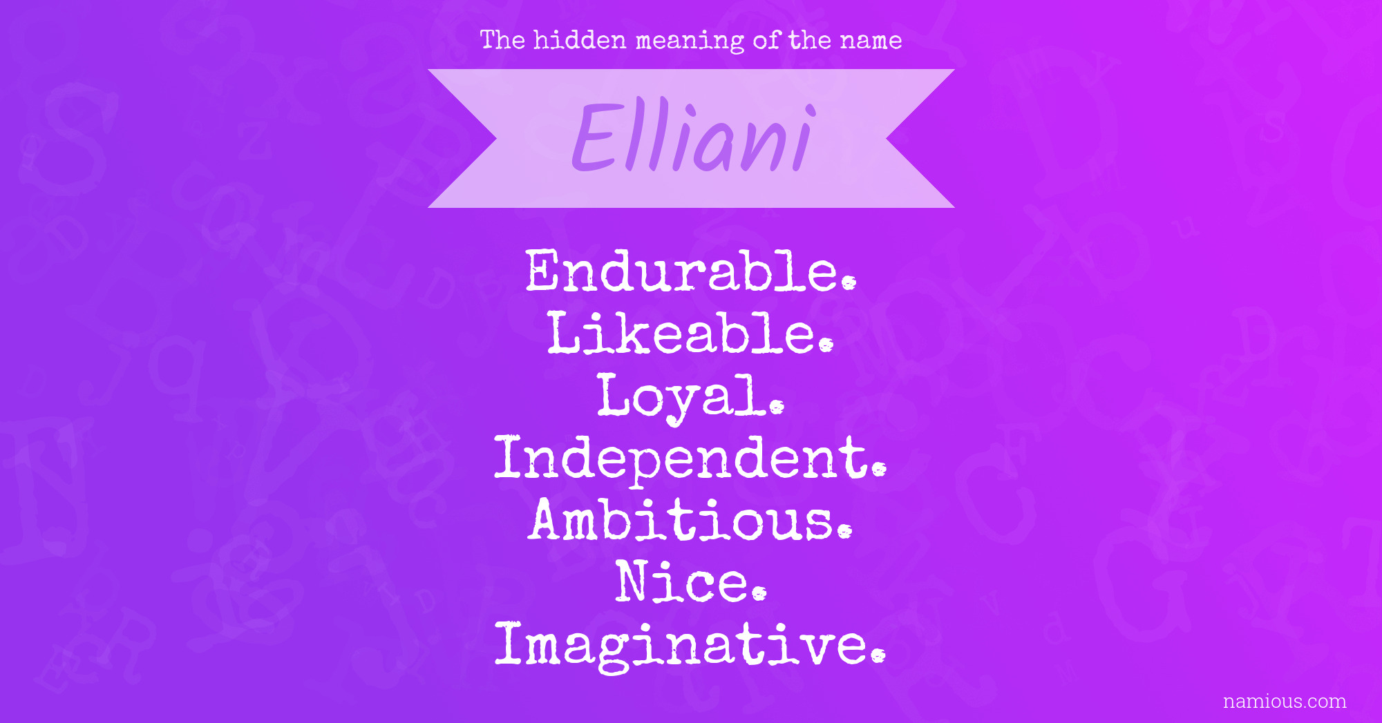 The hidden meaning of the name Elliani