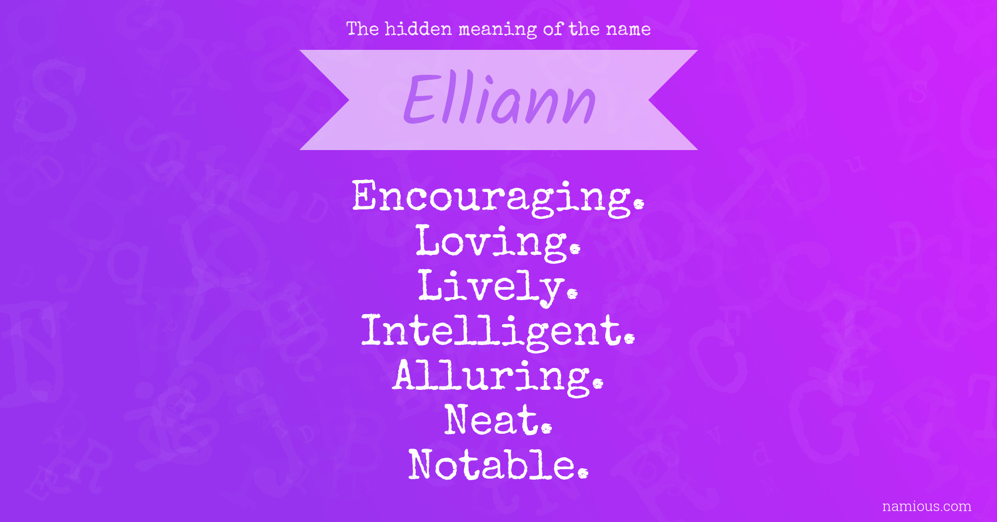 The hidden meaning of the name Elliann