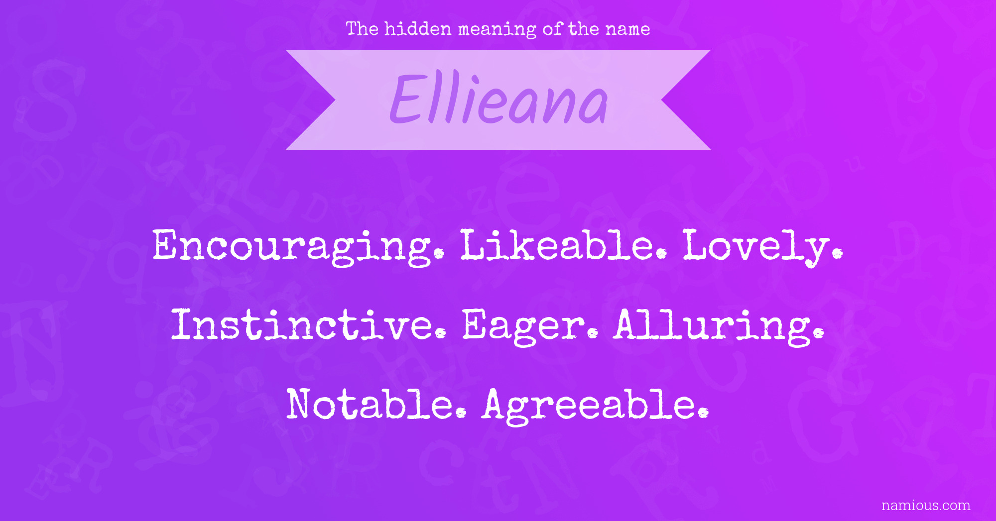 The hidden meaning of the name Ellieana