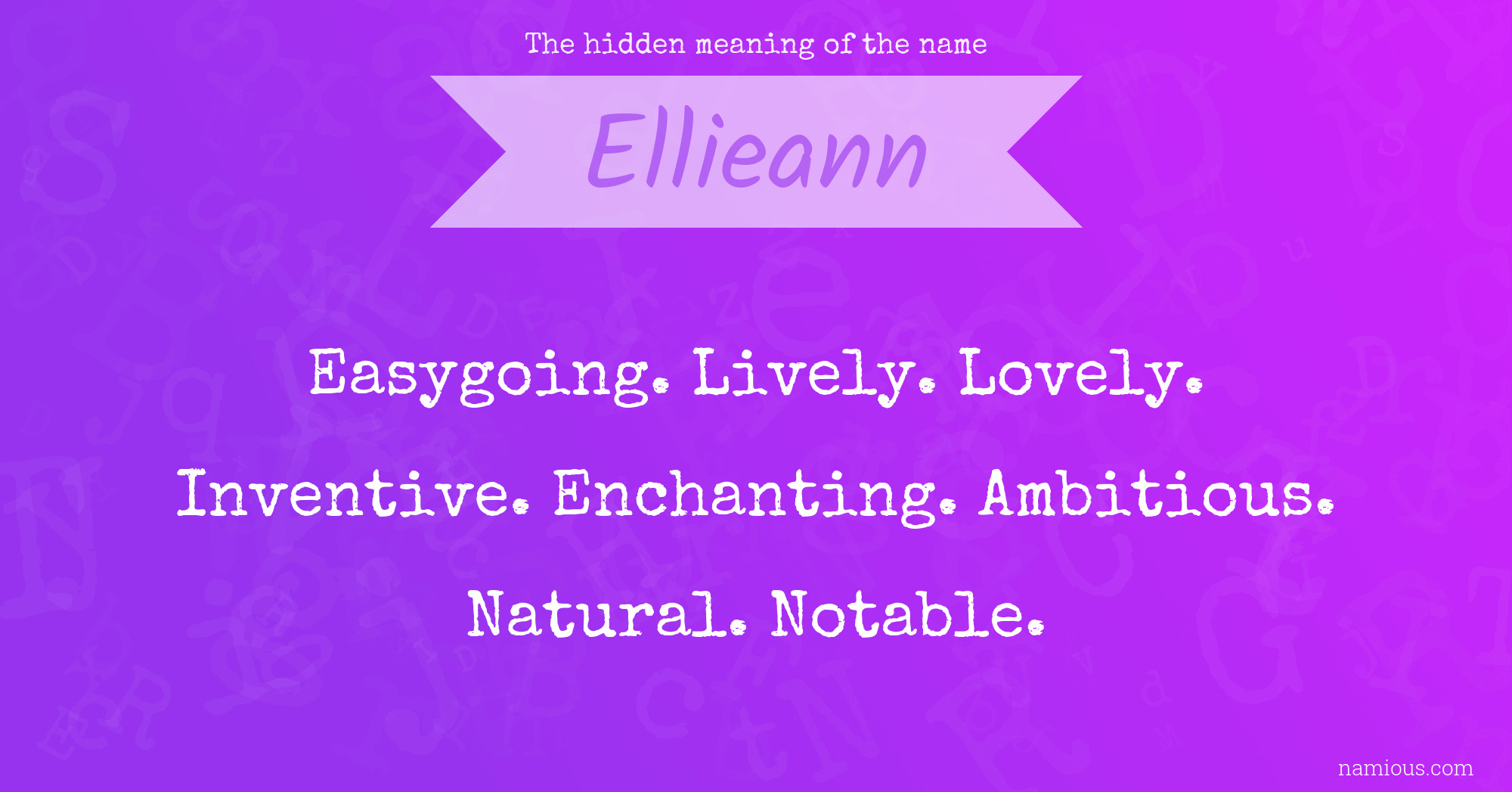 The hidden meaning of the name Ellieann