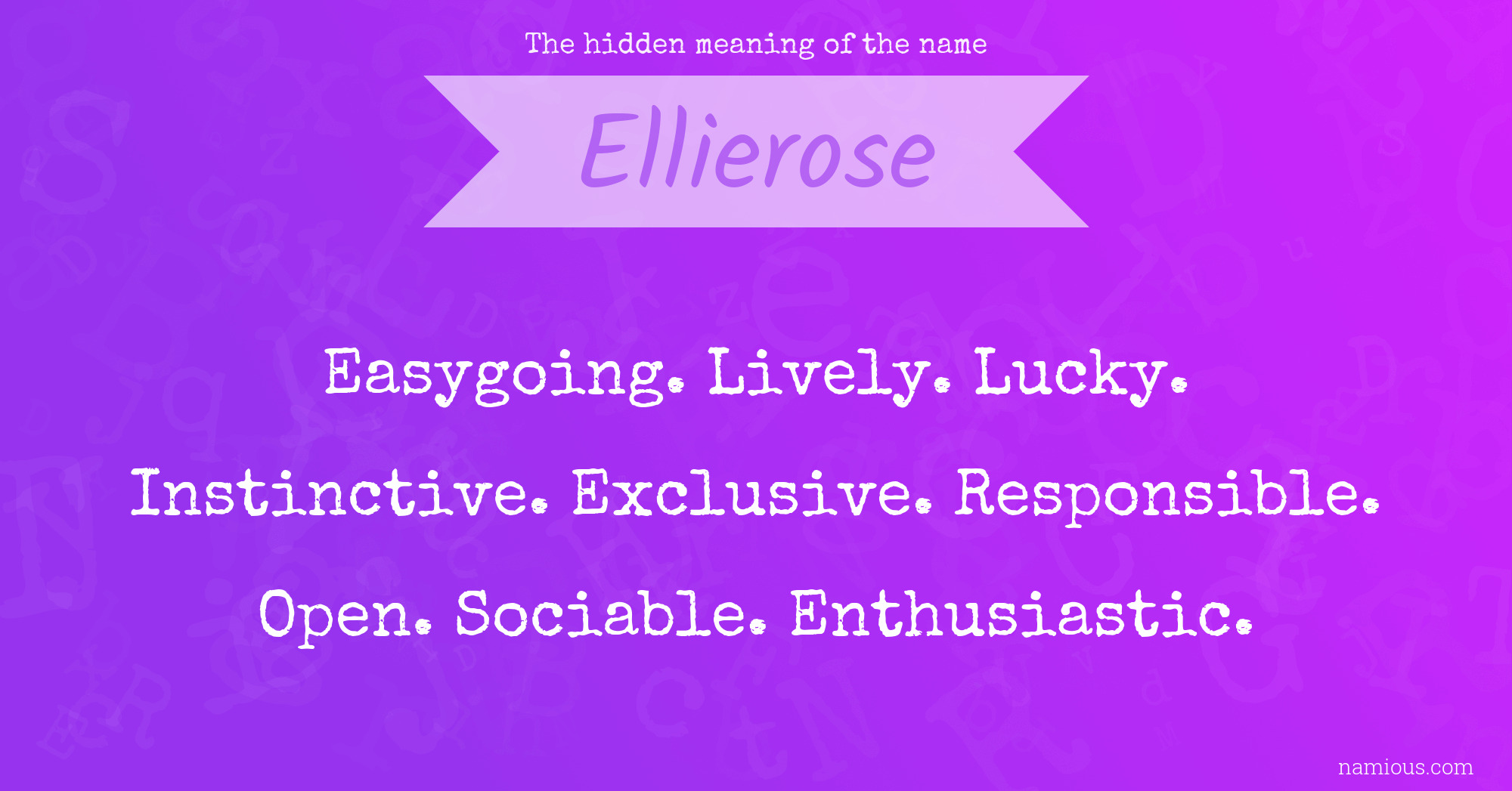 The hidden meaning of the name Ellierose