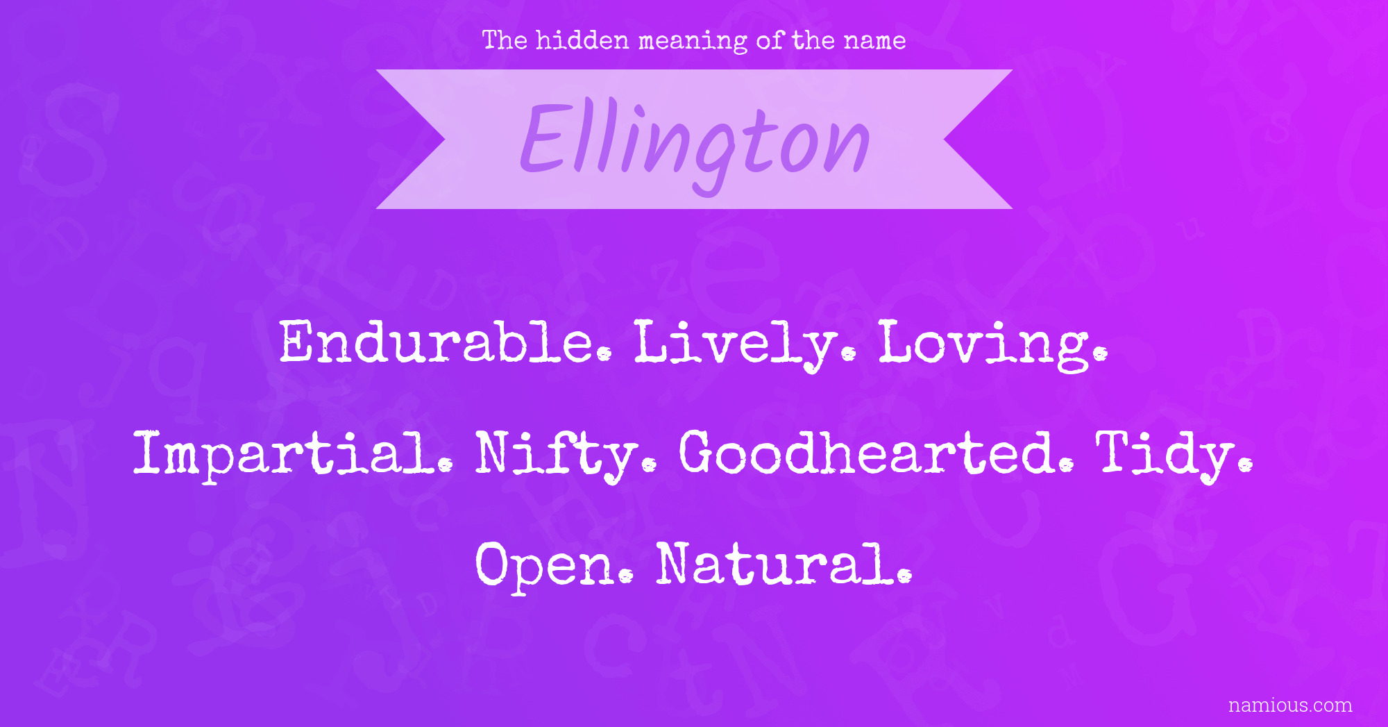 The hidden meaning of the name Ellington