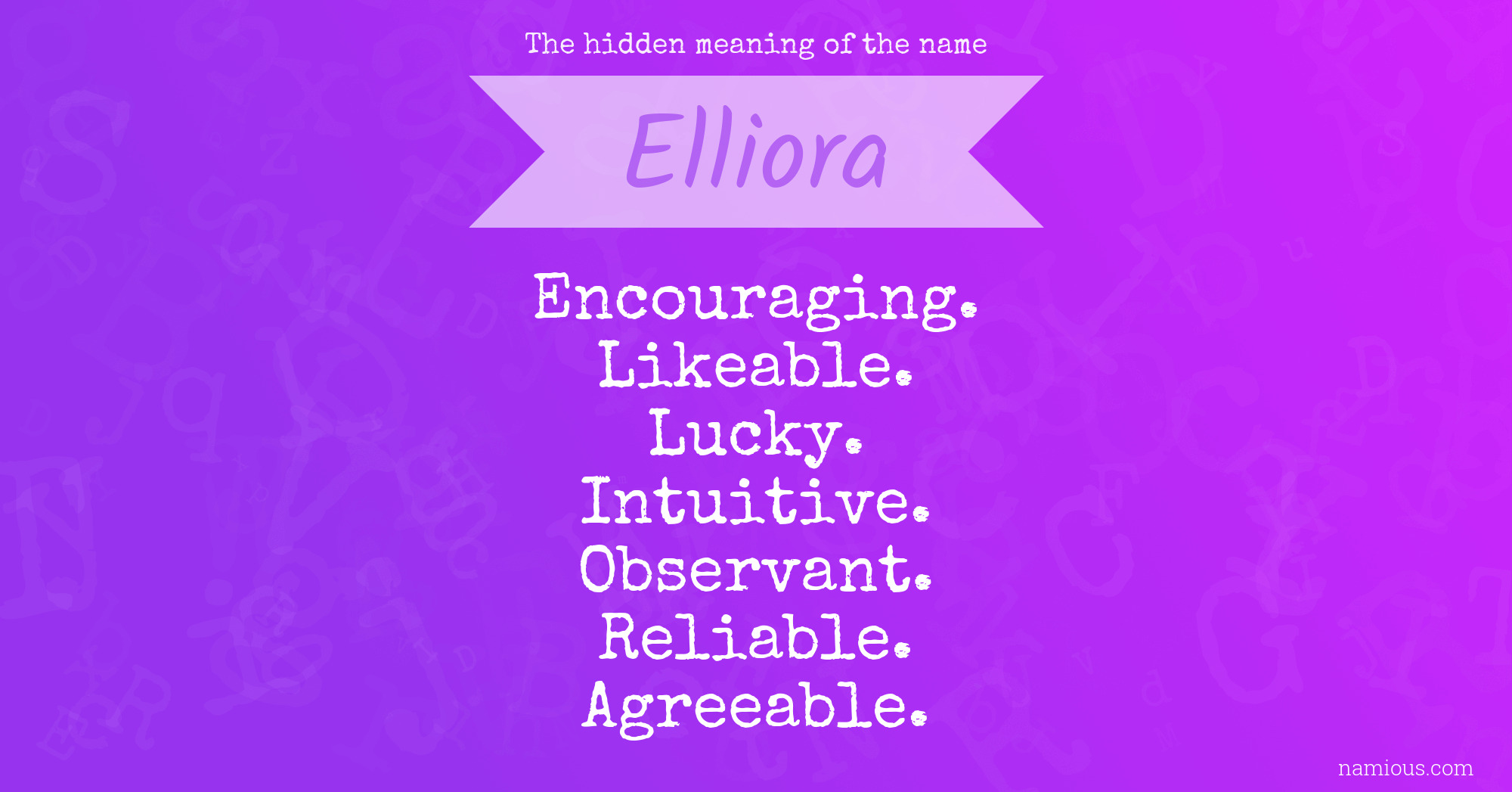 The hidden meaning of the name Elliora