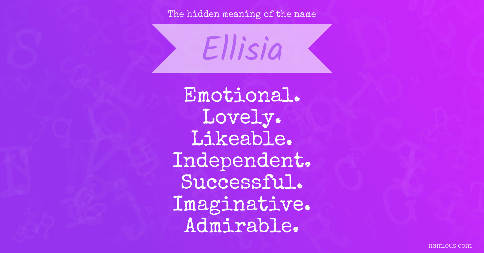 The hidden meaning of the name Ellisia