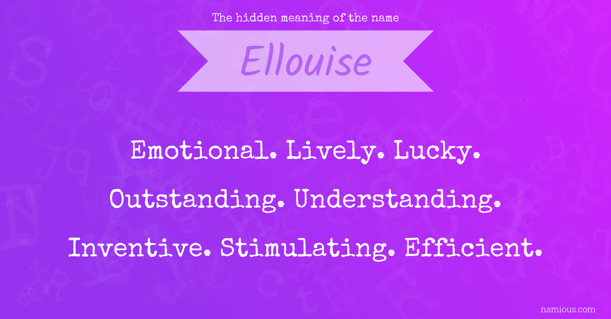 The hidden meaning of the name Ellouise