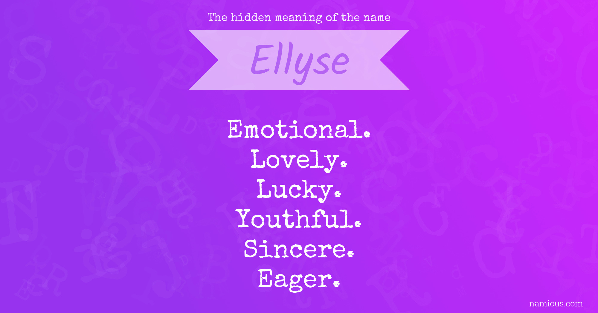 The hidden meaning of the name Ellyse