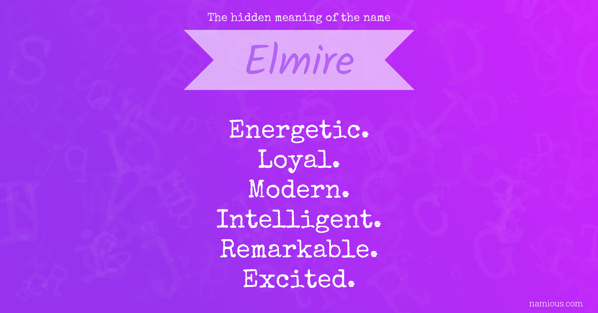 The hidden meaning of the name Elmire