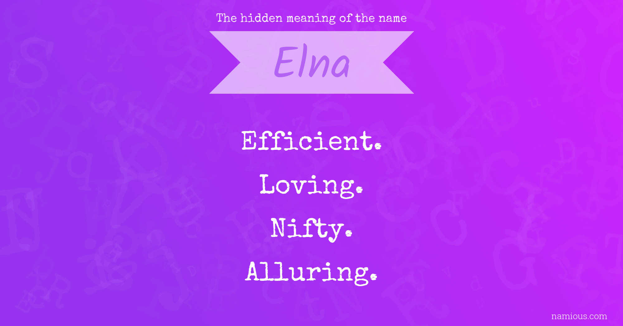 The hidden meaning of the name Elna