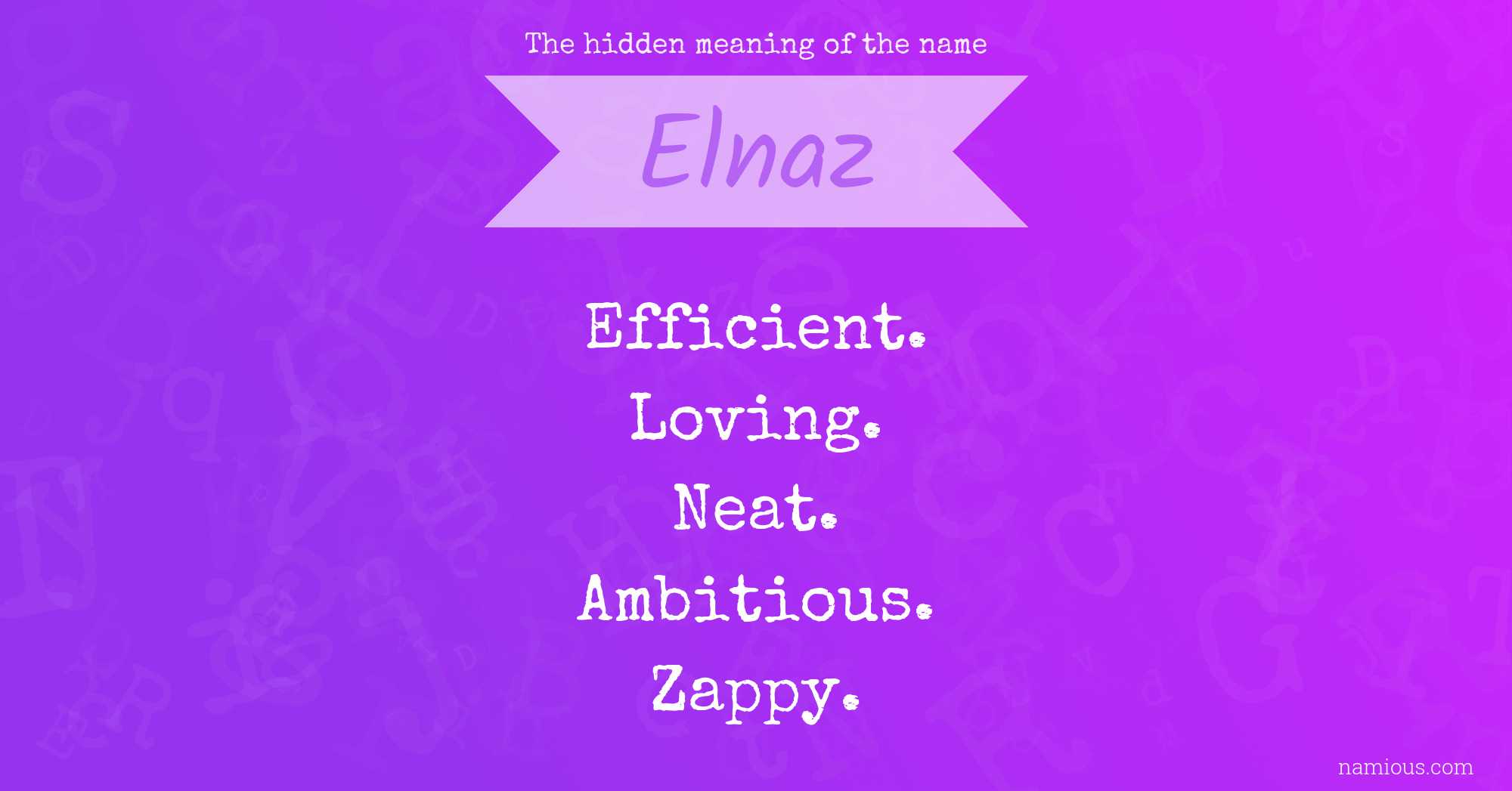 The hidden meaning of the name Elnaz