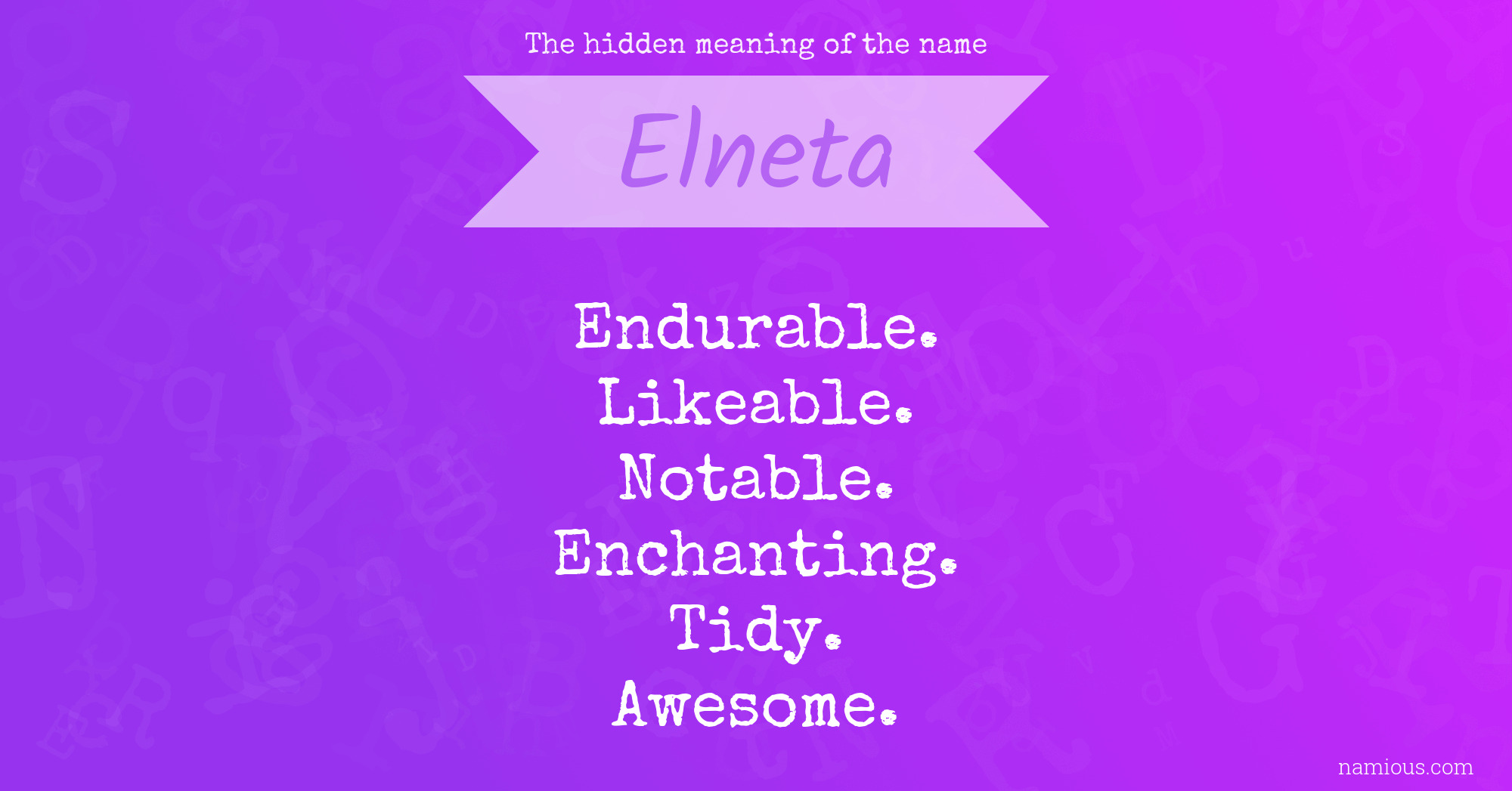 The hidden meaning of the name Elneta