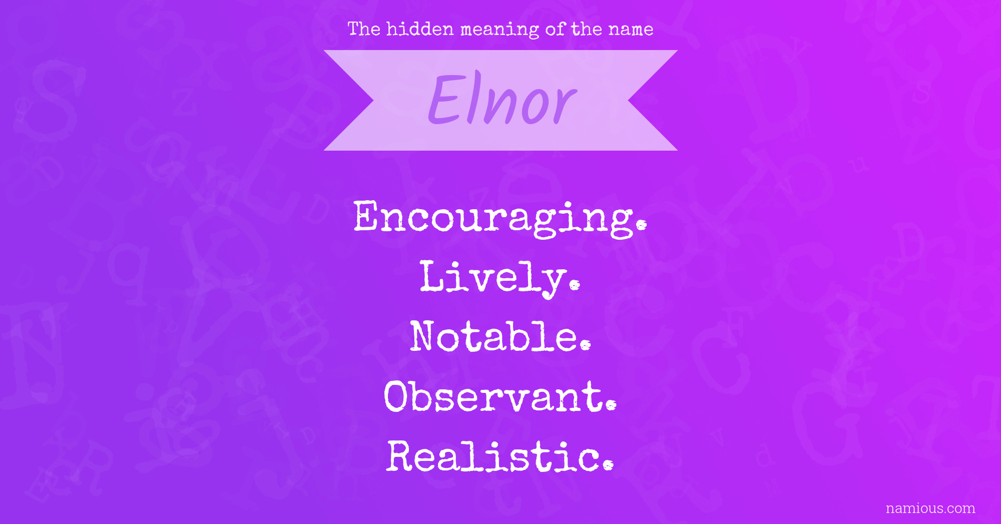 The hidden meaning of the name Elnor