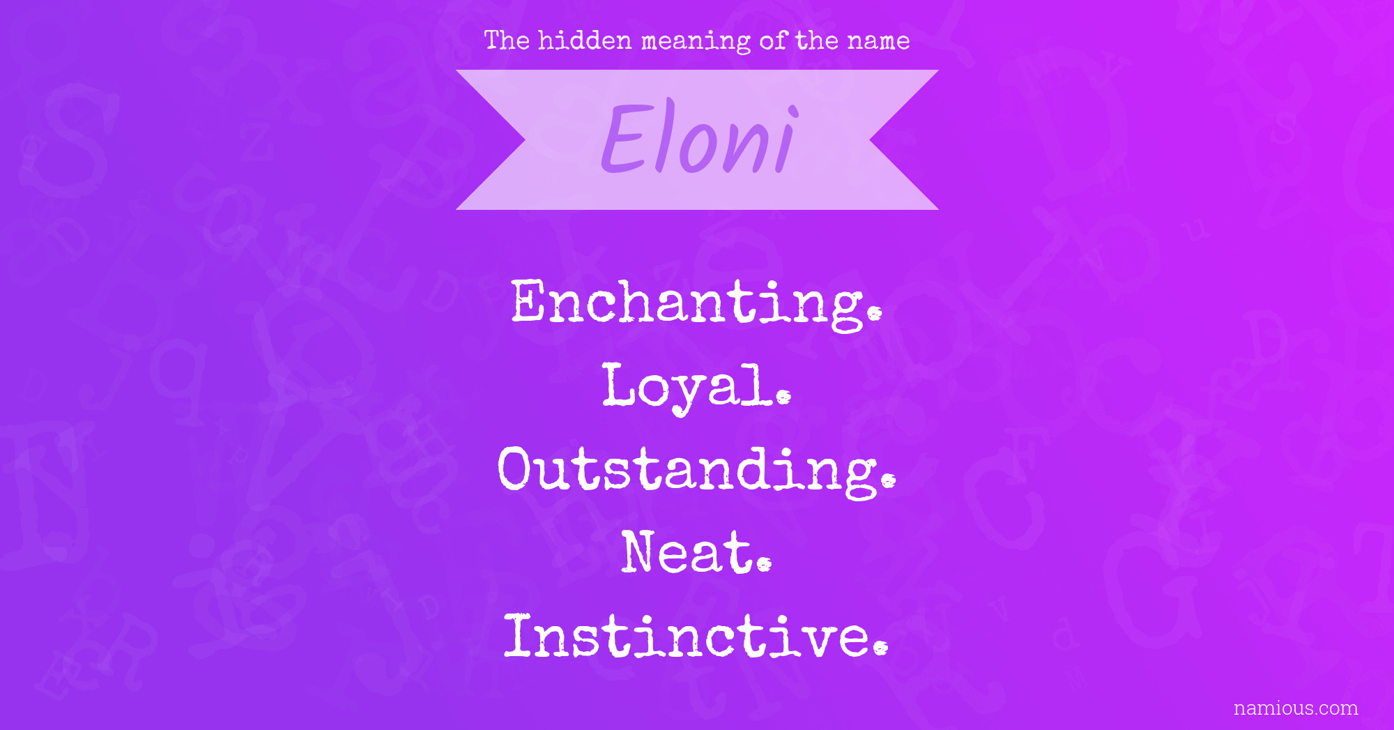 The hidden meaning of the name Eloni