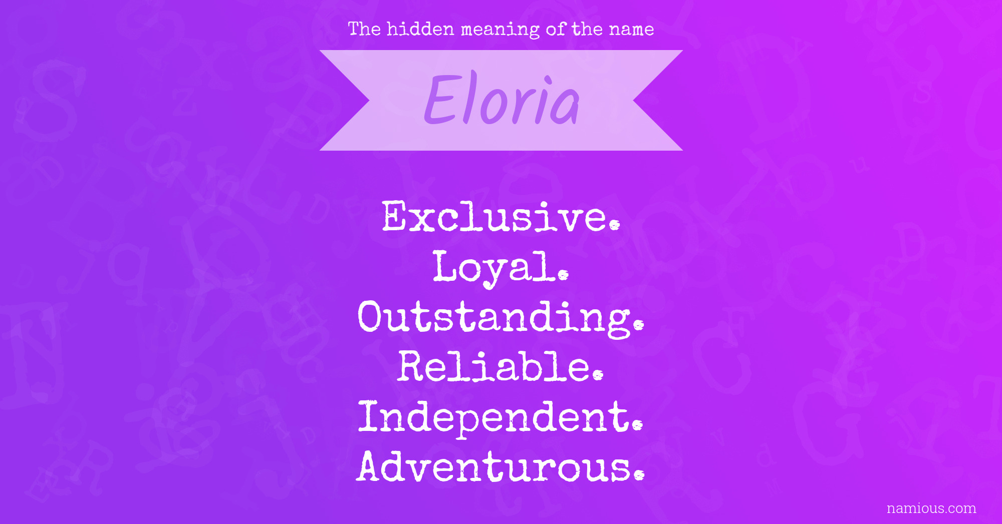 The hidden meaning of the name Eloria