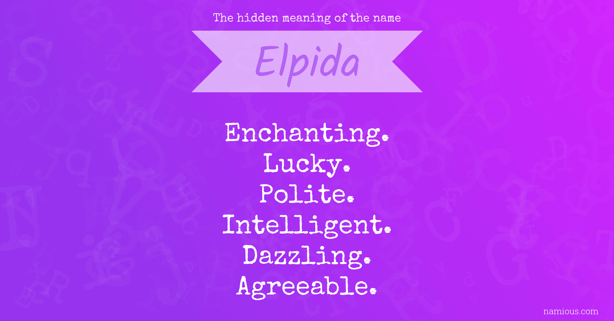 The hidden meaning of the name Elpida