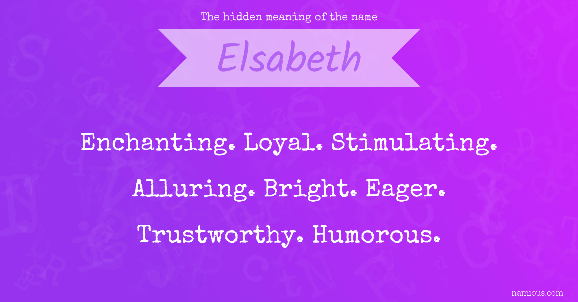 The hidden meaning of the name Elsabeth