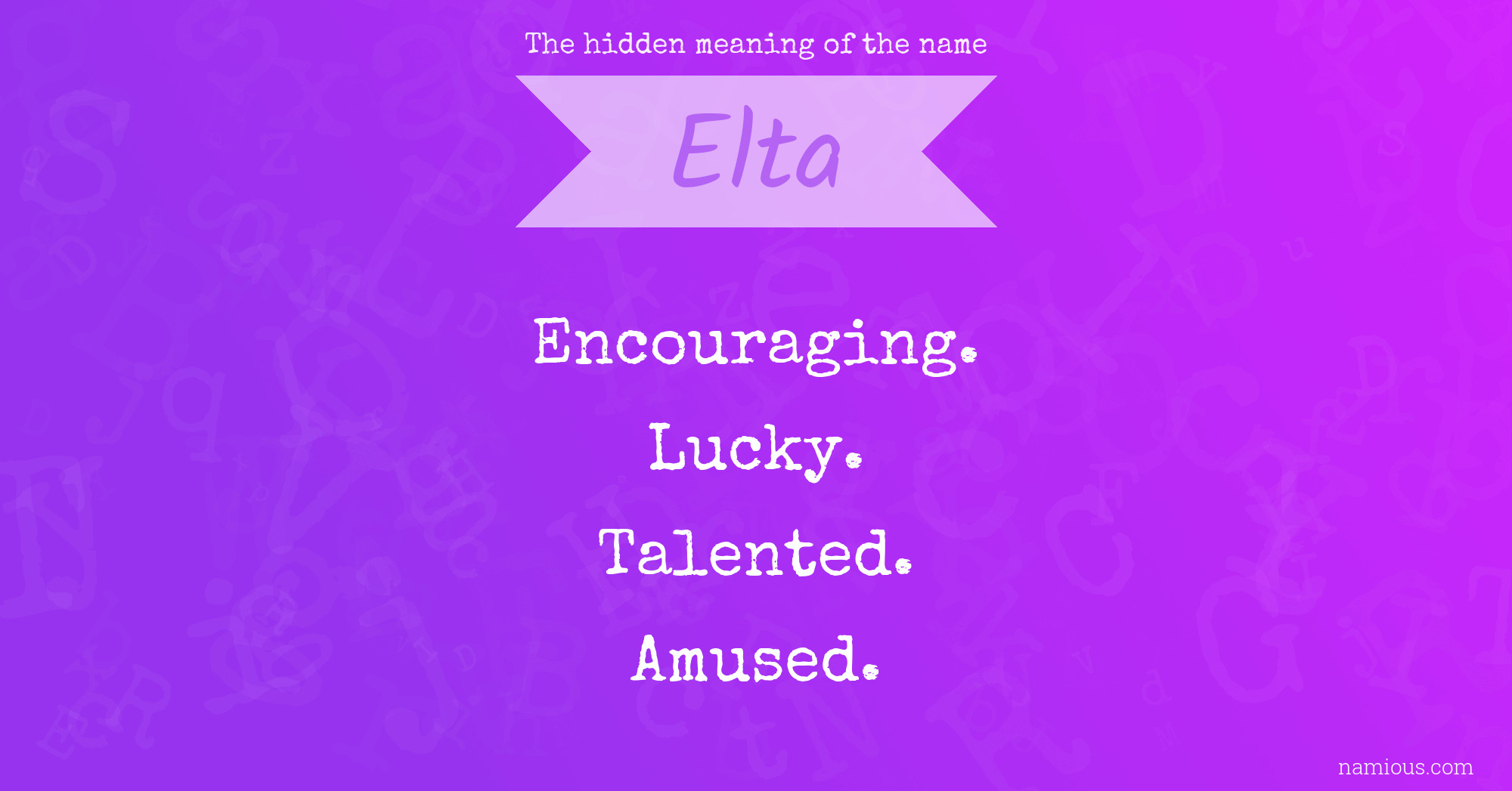 The hidden meaning of the name Elta