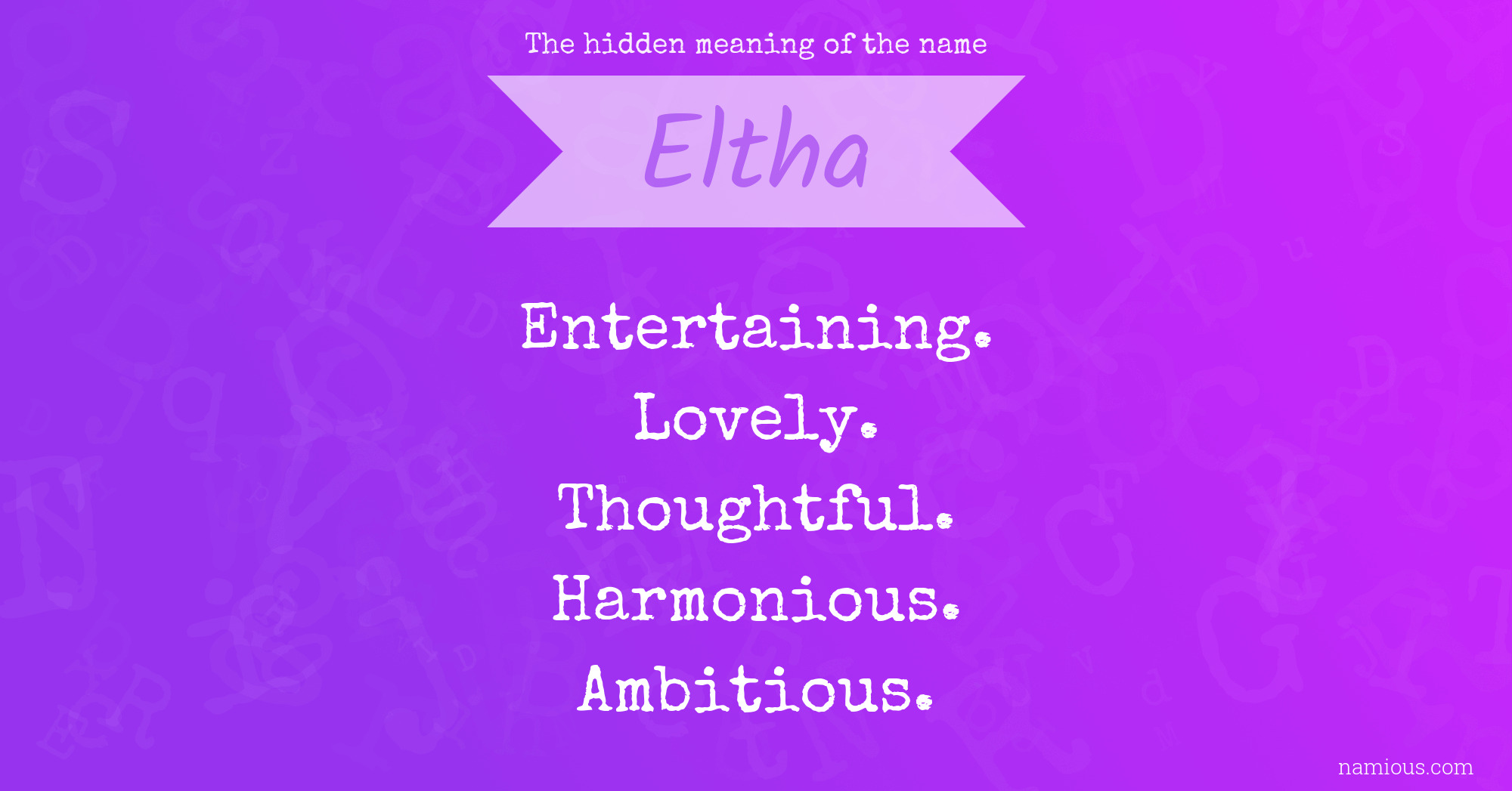 The hidden meaning of the name Eltha