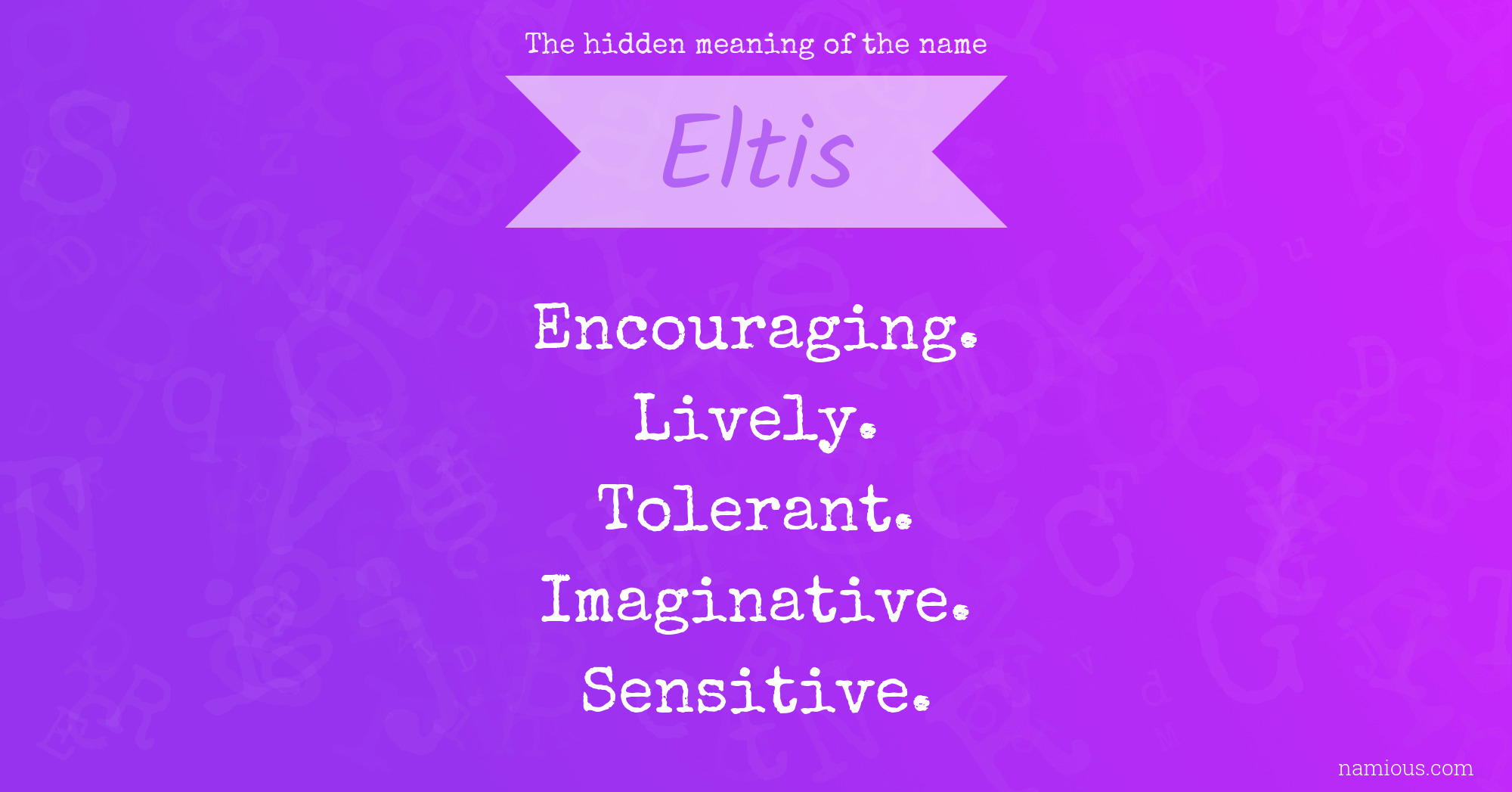 The hidden meaning of the name Eltis