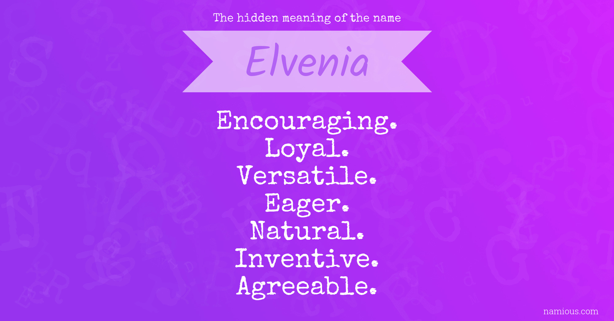 The hidden meaning of the name Elvenia