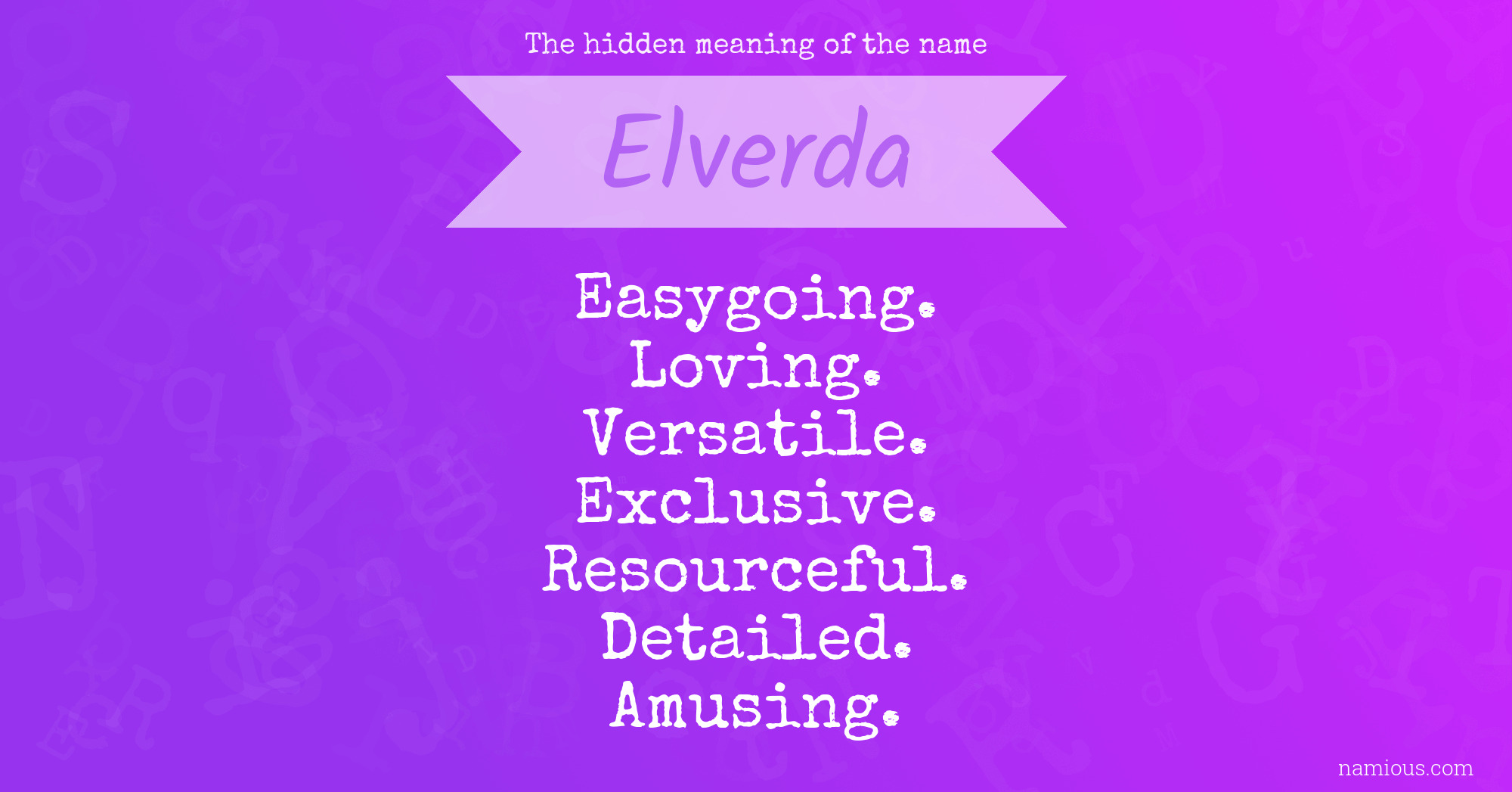 The hidden meaning of the name Elverda