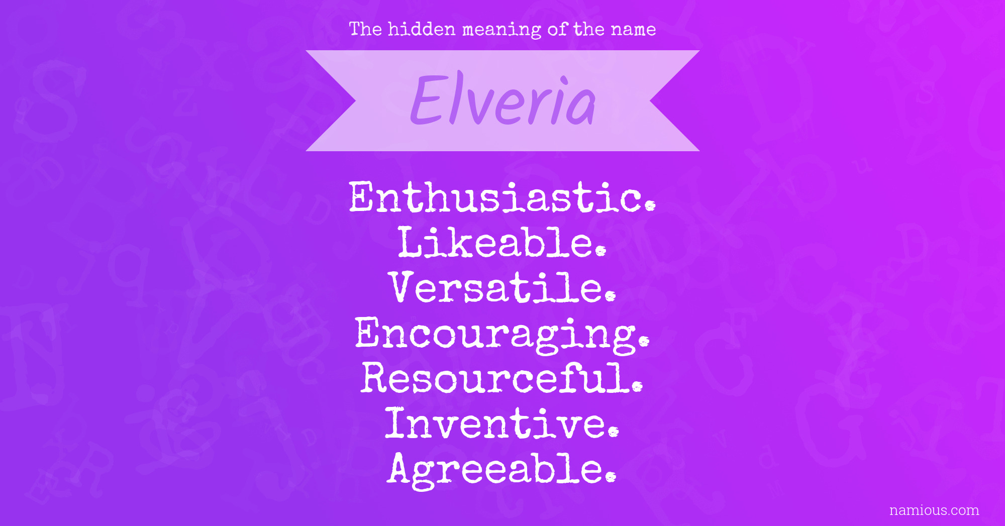 The hidden meaning of the name Elveria