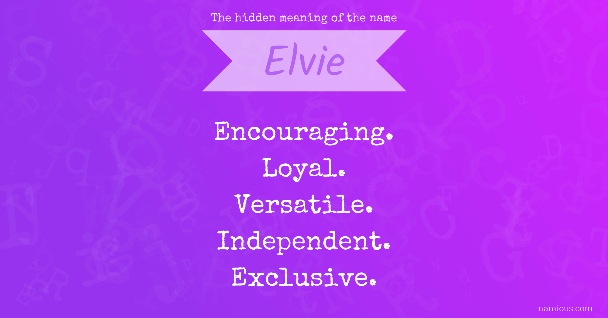 The hidden meaning of the name Elvie