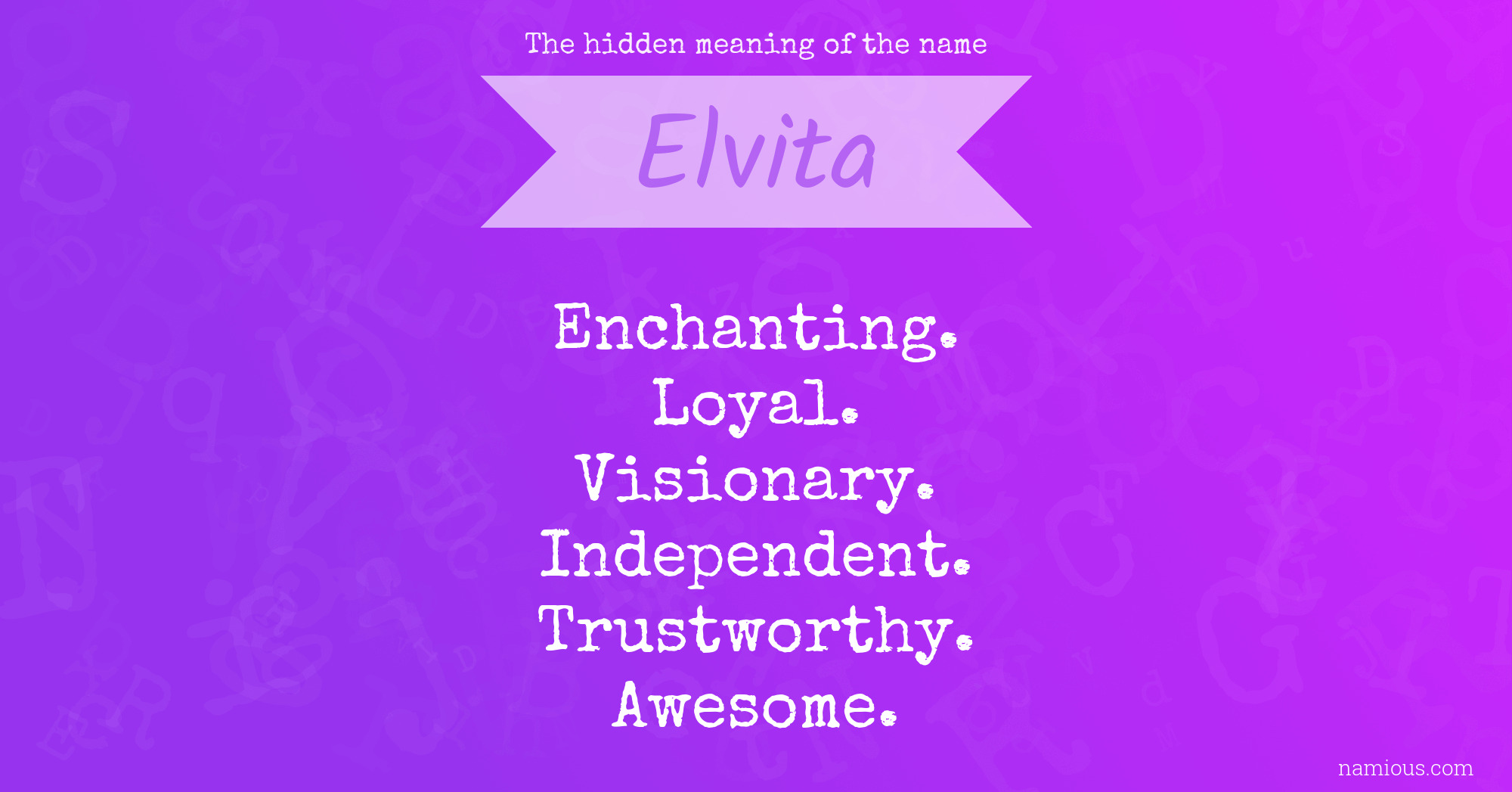 The hidden meaning of the name Elvita