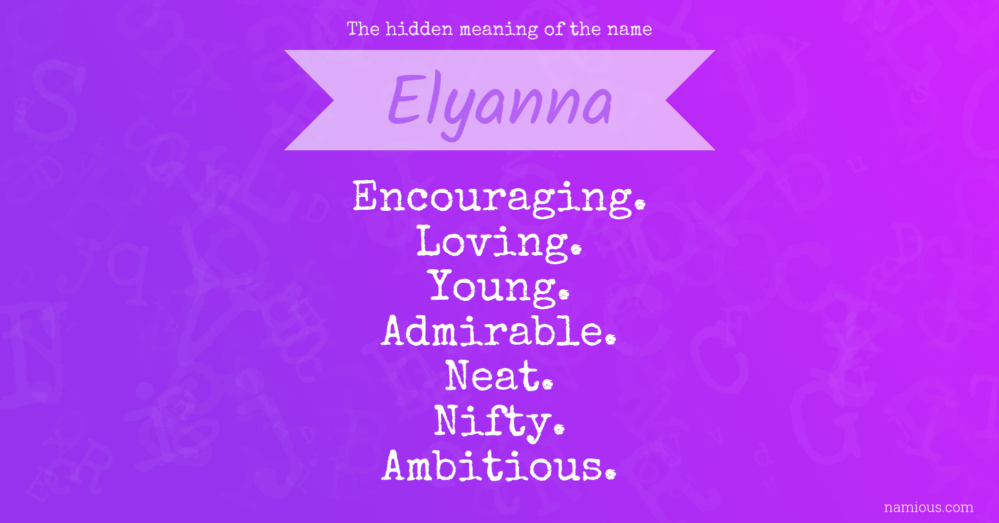 The hidden meaning of the name Elyanna