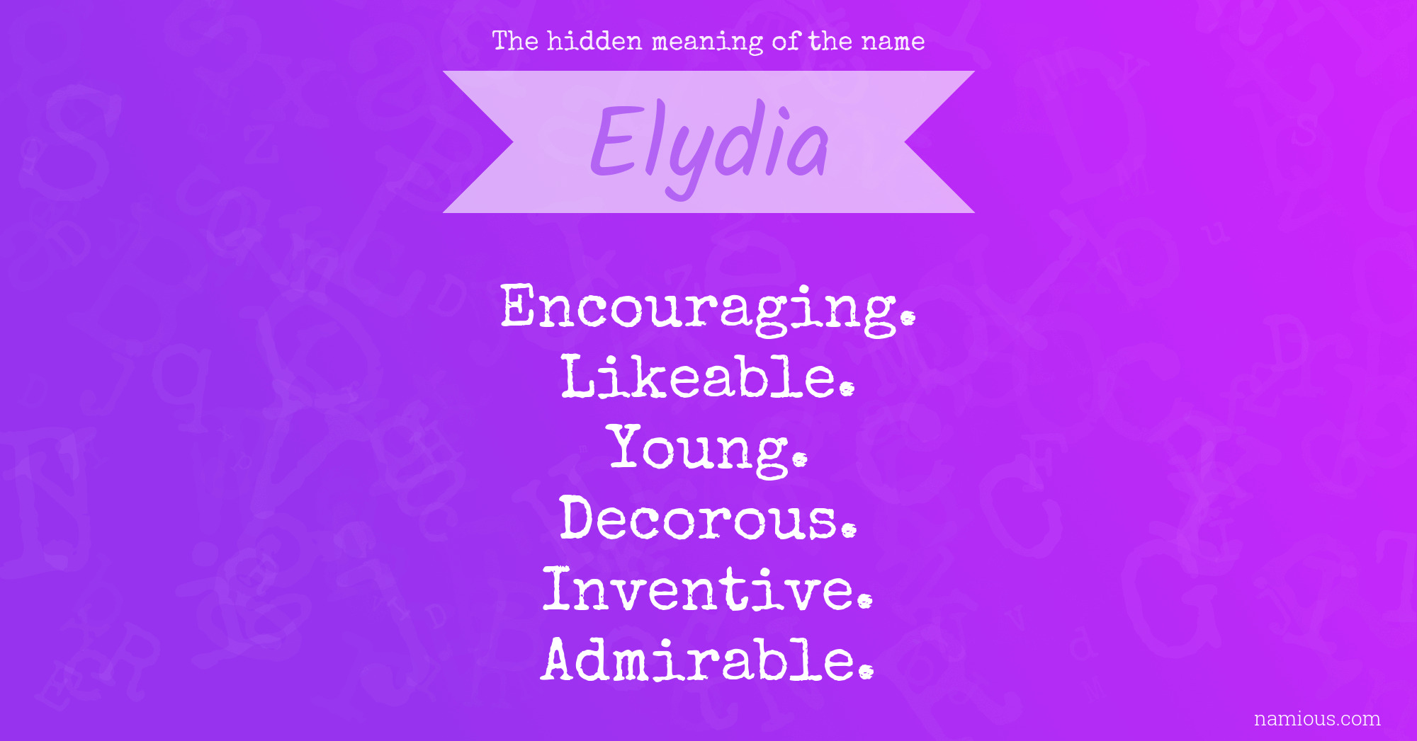 The hidden meaning of the name Elydia