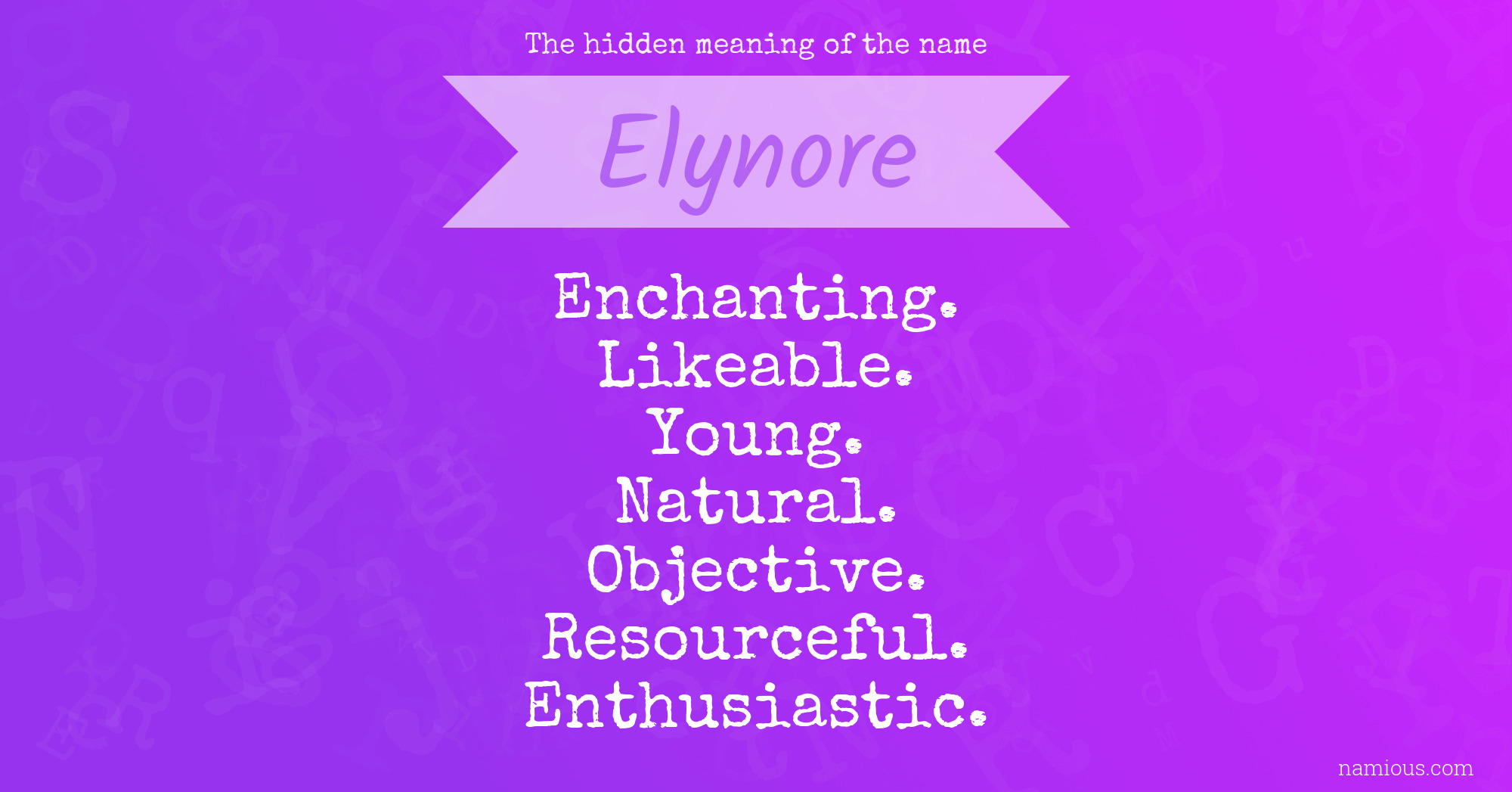 The hidden meaning of the name Elynore