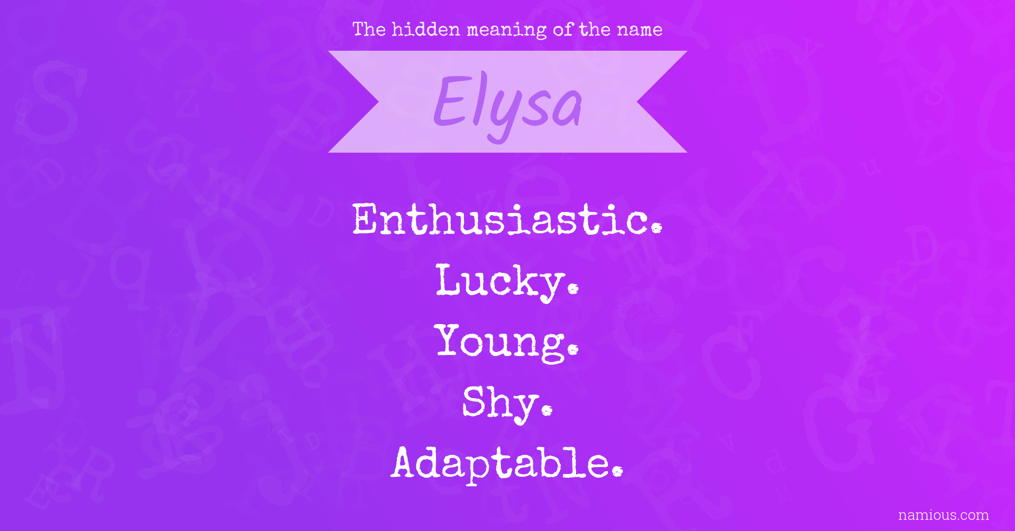 The hidden meaning of the name Elysa