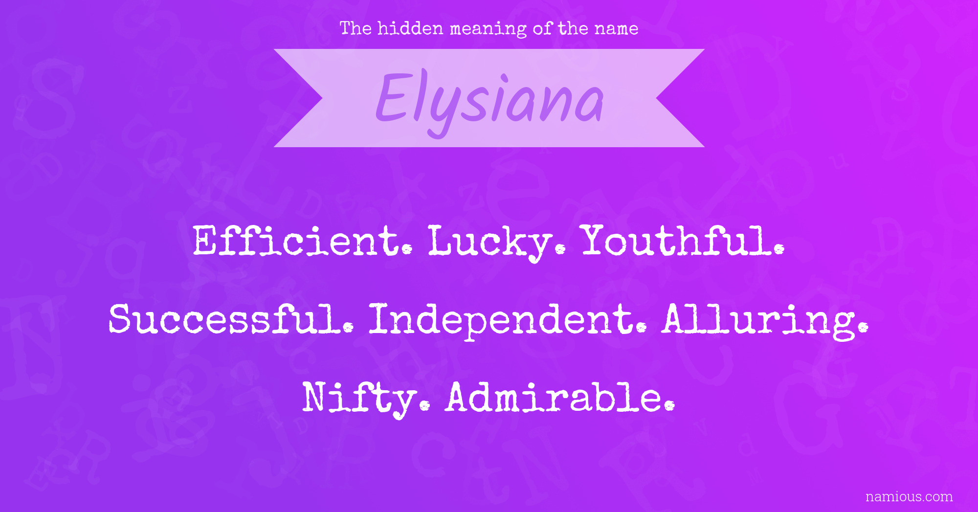 The hidden meaning of the name Elysiana