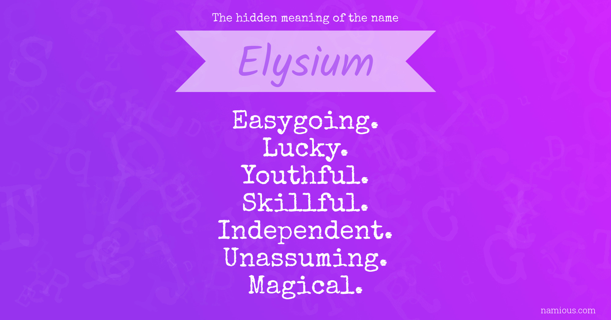 The hidden meaning of the name Elysium