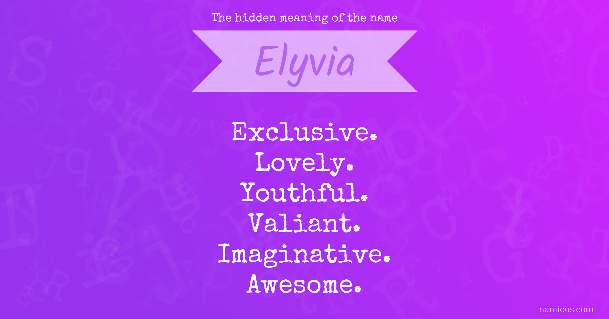 The hidden meaning of the name Elyvia