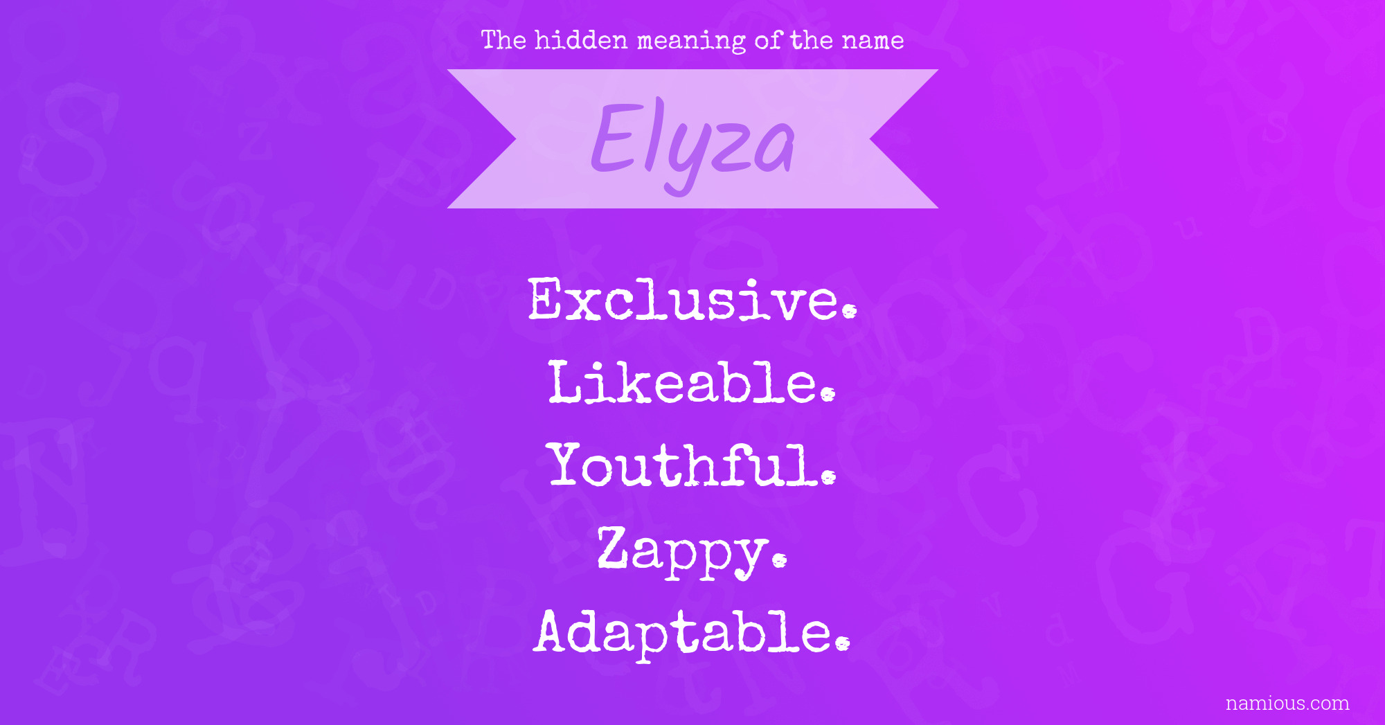 The hidden meaning of the name Elyza