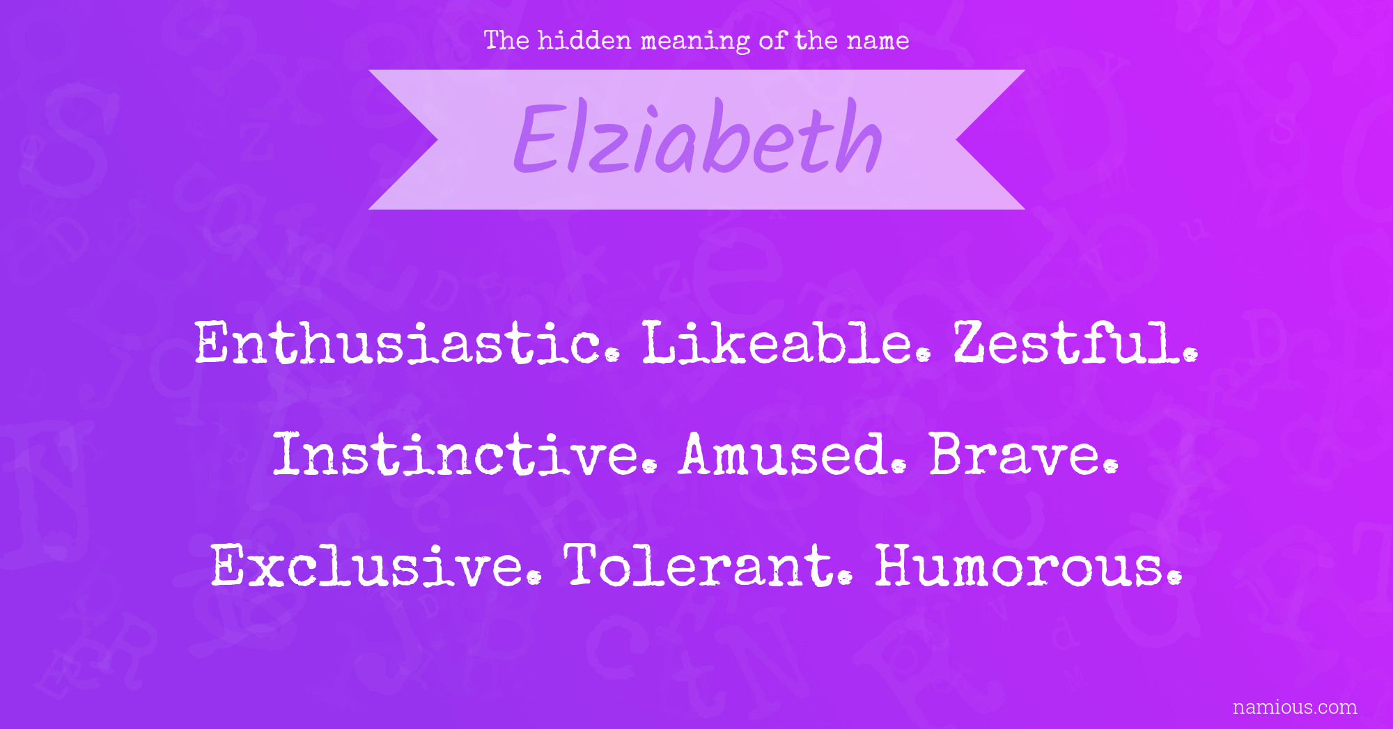 The hidden meaning of the name Elziabeth