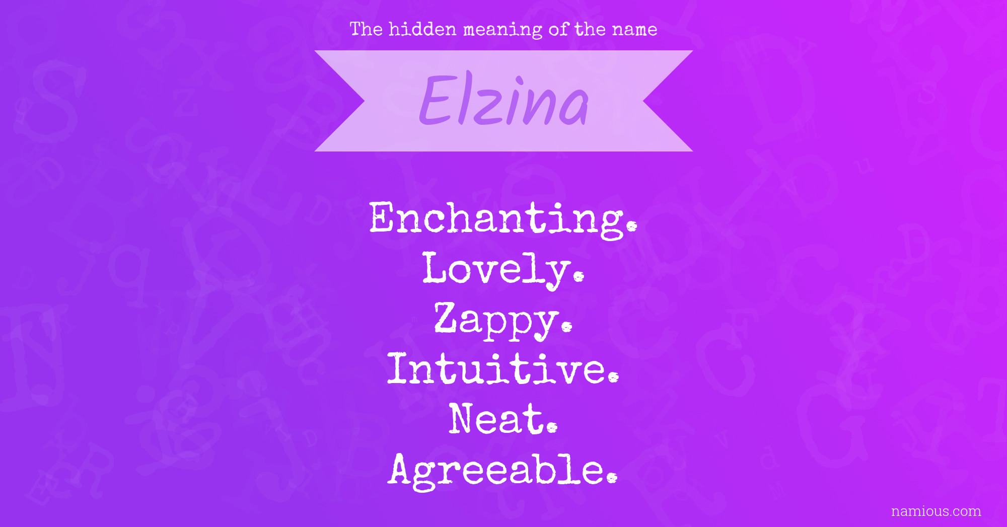 The hidden meaning of the name Elzina