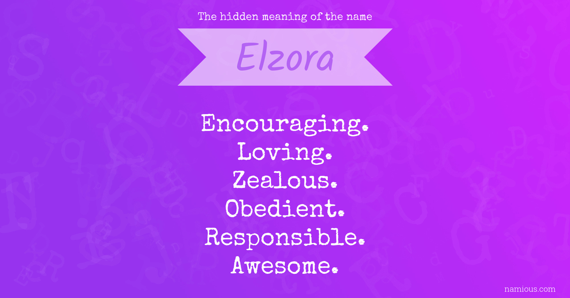 The hidden meaning of the name Elzora