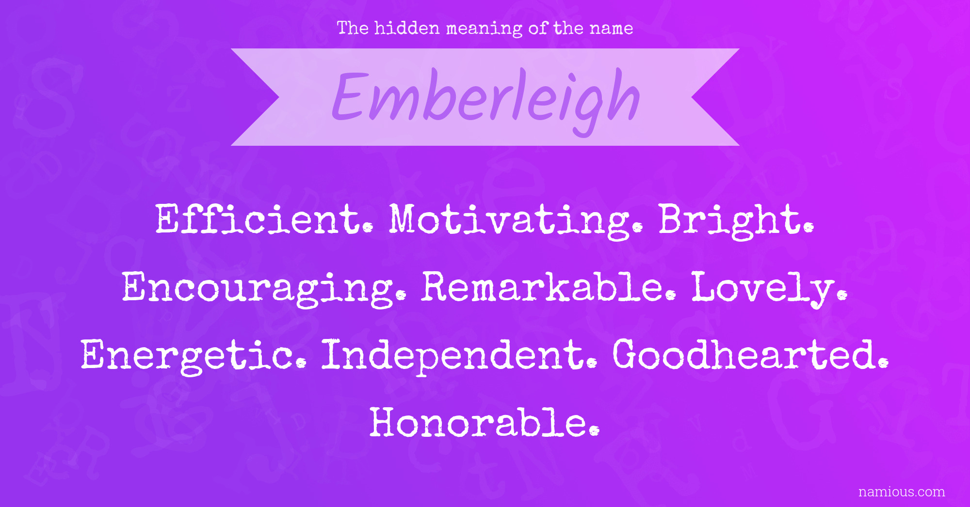 The hidden meaning of the name Emberleigh