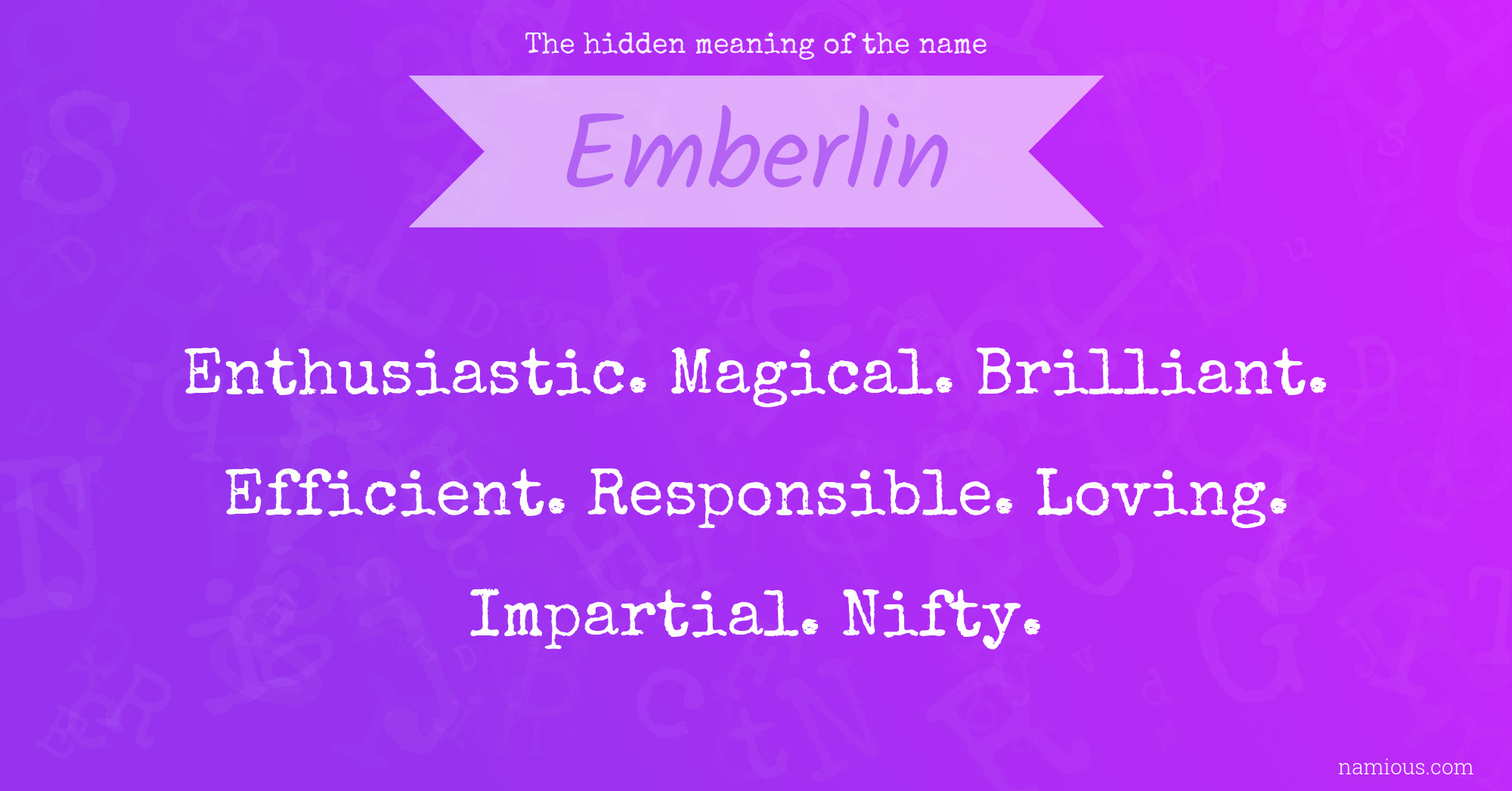 The hidden meaning of the name Emberlin