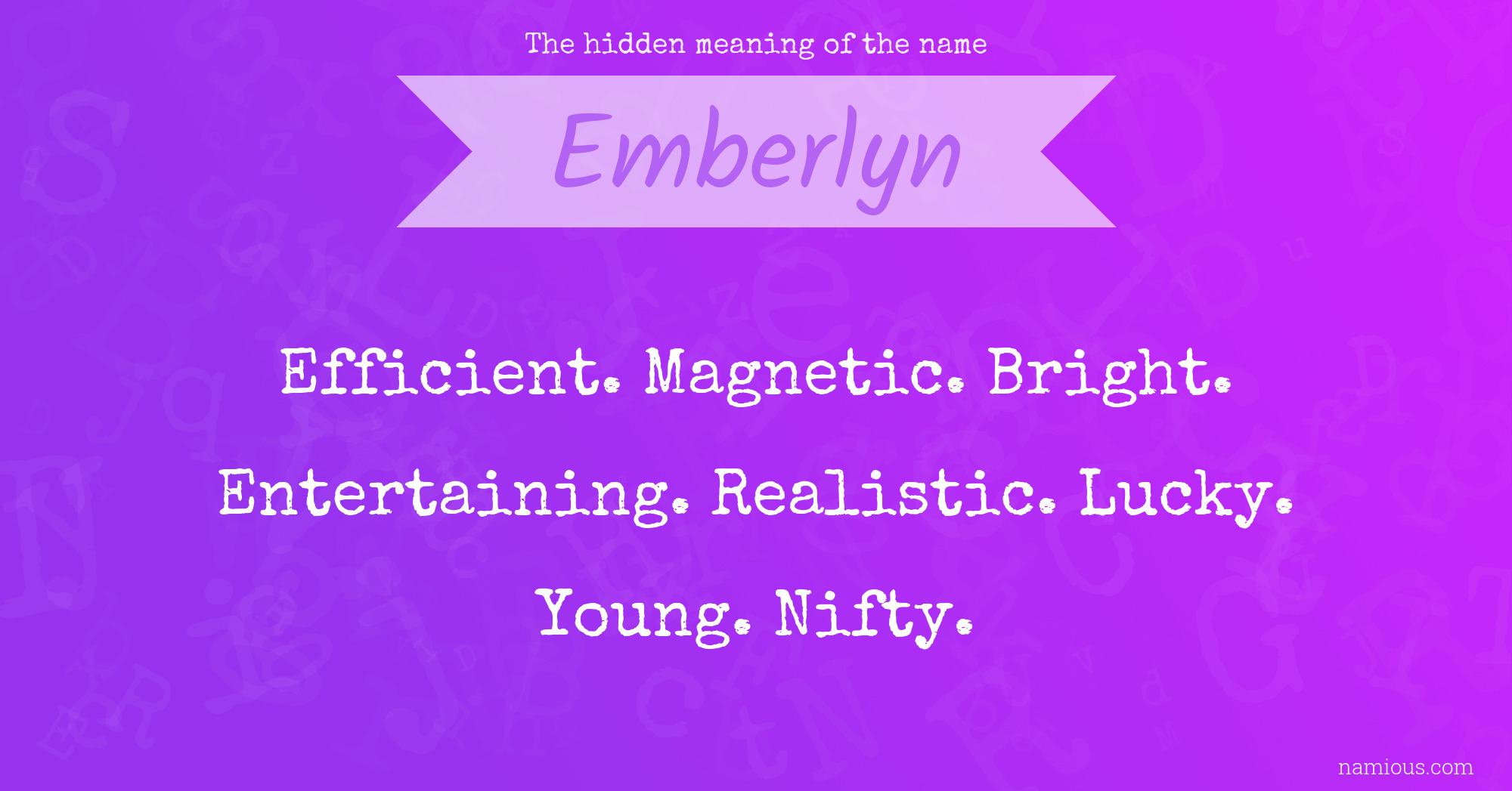 The hidden meaning of the name Emberlyn